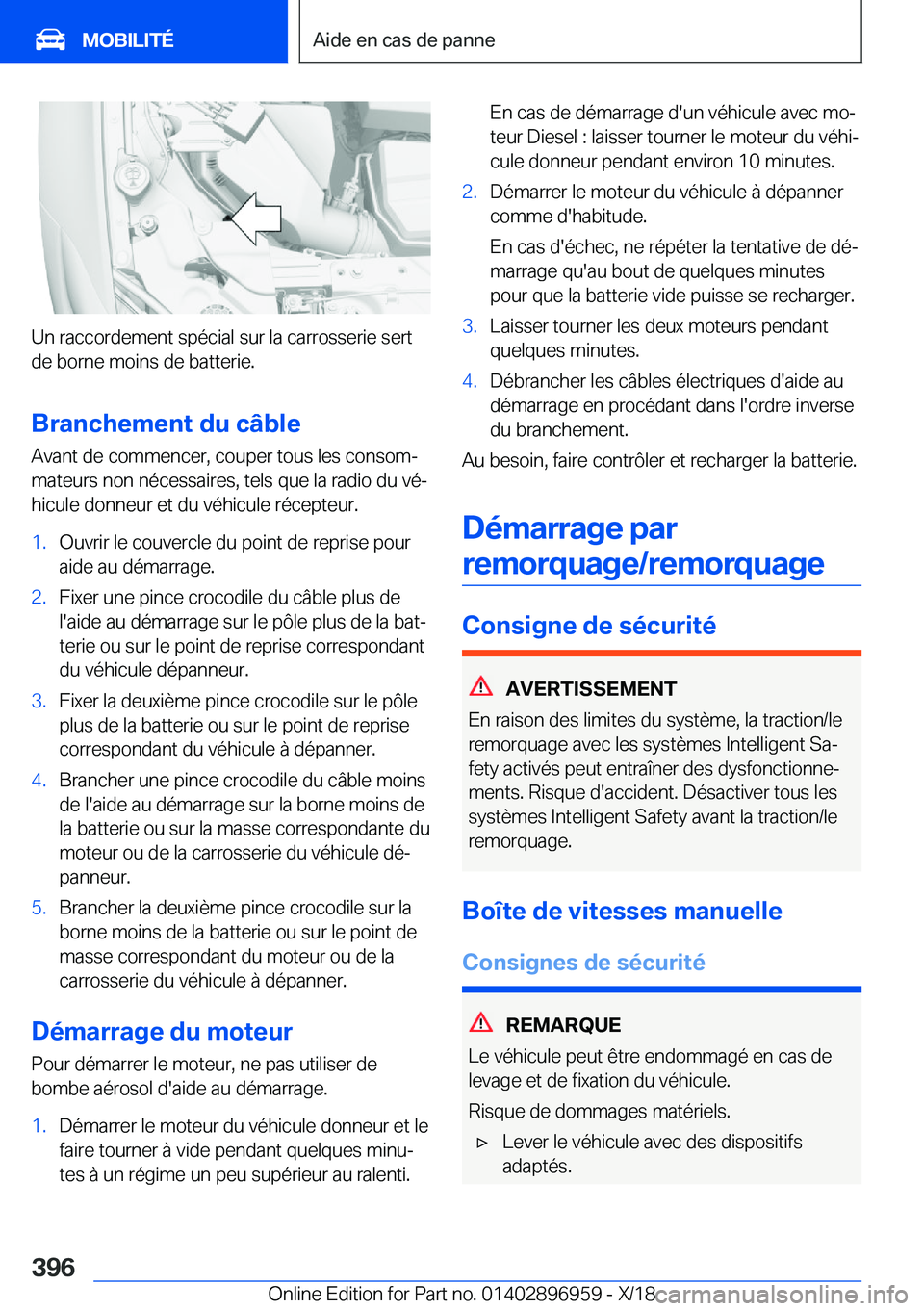 BMW 3 SERIES 2019  Notices Demploi (in French) �U�n��r�a�c�c�o�r�d�e�m�e�n�t��s�p�é�c�i�a�l��s�u�r��l�a��c�a�r�r�o�s�s�e�r�i�e��s�e�r�t
�d�e��b�o�r�n�e��m�o�i�n�s��d�e��b�a�t�t�e�r�i�e�.
�B�r�a�n�c�h�e�m�e�n�t��d�u��c�