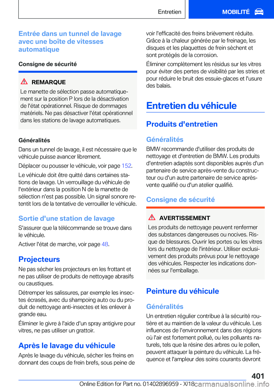 BMW 3 SERIES 2019  Notices Demploi (in French) �E�n�t�r�é�e��d�a�n�s��u�n��t�u�n�n�e�l��d�e��l�a�v�a�g�e
�a�v�e�c��u�n�e��b�o�