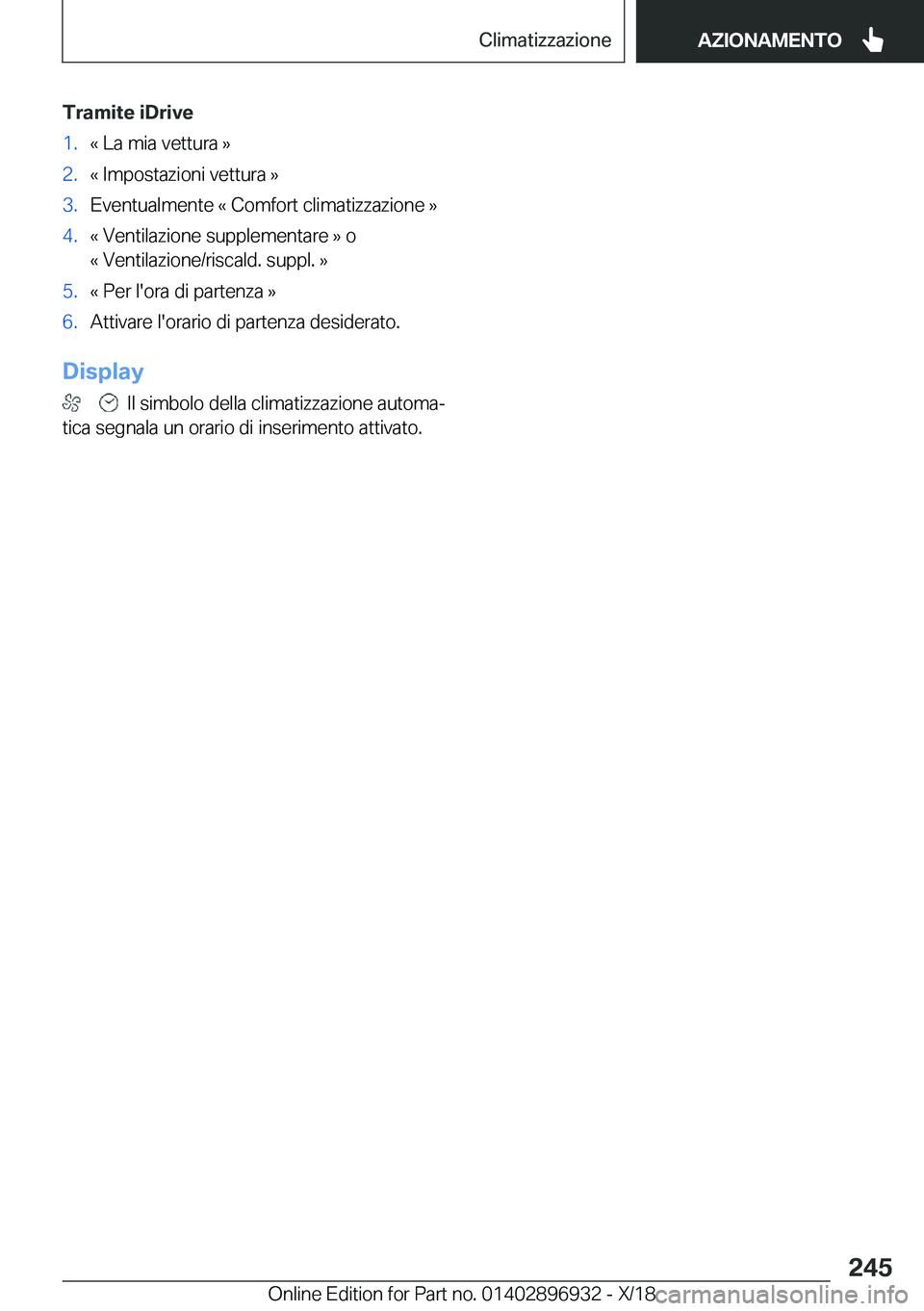 BMW 3 SERIES 2019  Libretti Di Uso E manutenzione (in Italian) �T�r�a�m�i�t�e��i�D�r�i�v�e�1�.�«��L�a��m�i�a��v�e�t�t�u�r�a��{�2�.�«��I�m�p�o�s�t�a�z�i�o�n�i��v�e�t�t�u�r�a��{�3�.�E�v�e�n�t�u�a�l�m�e�n�t�e��«��C�o�m�f�o�r�t��c�l�i�m�a�t�i�z�z�a�z�i�
