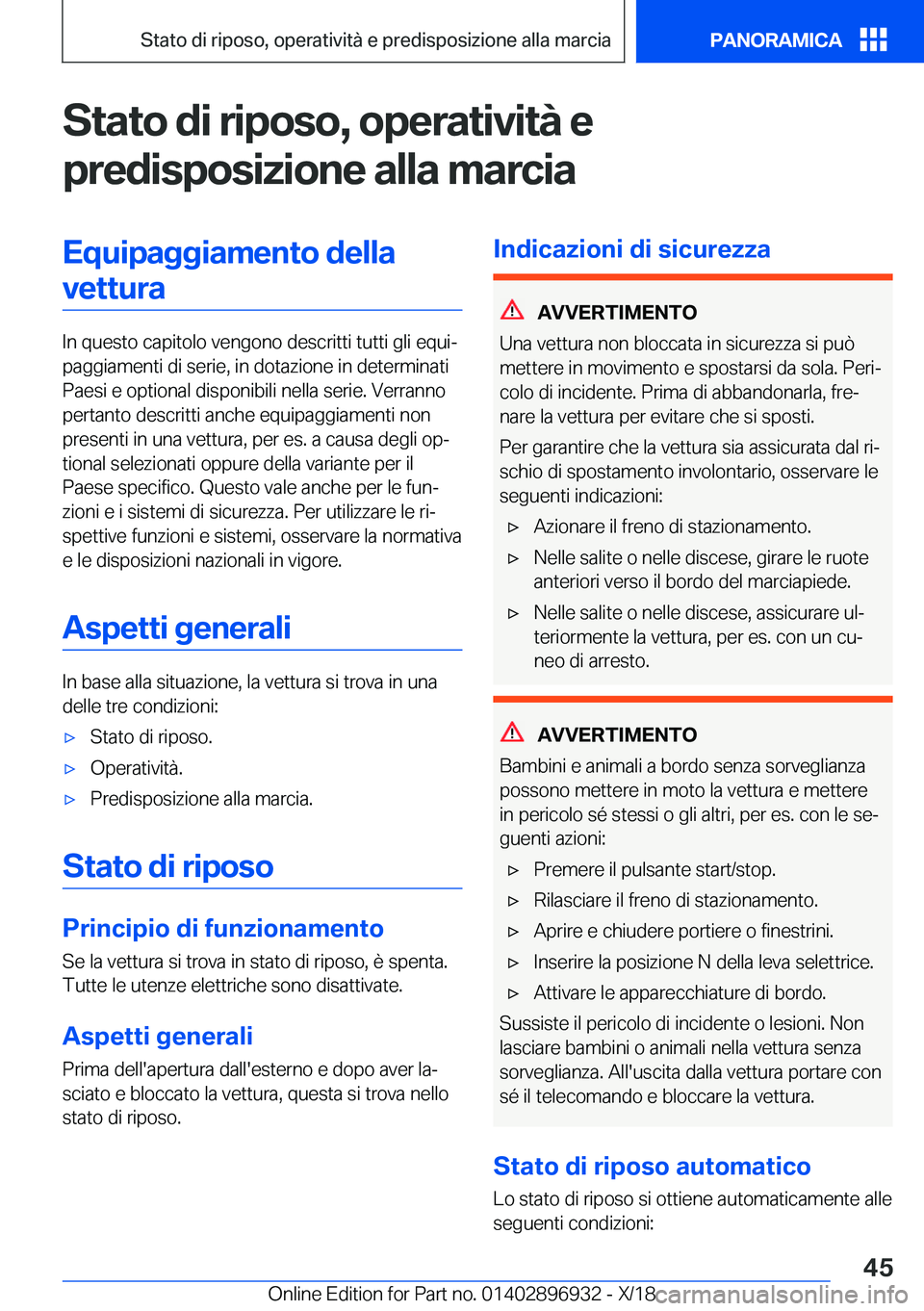 BMW 3 SERIES 2019  Libretti Di Uso E manutenzione (in Italian) �S�t�a�t�o��d�i��r�i�p�o�s�o�,��o�p�e�r�a�t�i�v�i�t�