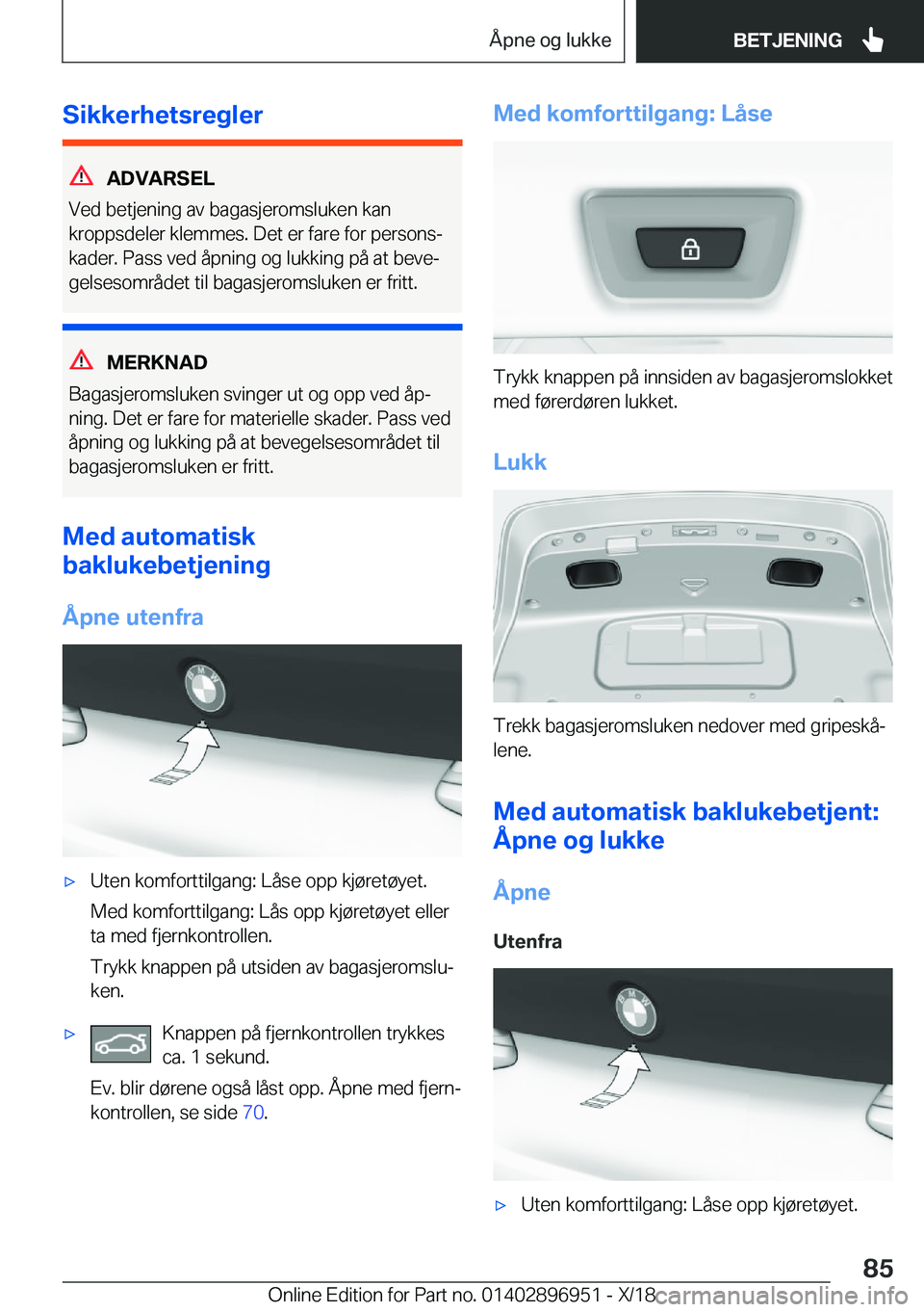 BMW 3 SERIES 2019  InstruksjonsbØker (in Norwegian) �S�i�k�k�e�r�h�e�t�s�r�e�g�l�e�r
�A�D�V�A�R�S�E�L
�V�e�d��b�e�t�j�e�n�i�n�g��a�v��b�a�g�a�s�j�e�r�o�m�s�l�u�k�e�n��k�a�n
�k�r�o�p�p�s�d�e�l�e�r��k�l�e�m�m�e�s�.��D�e�t��e�r��f�a�r�e��f�o�r��