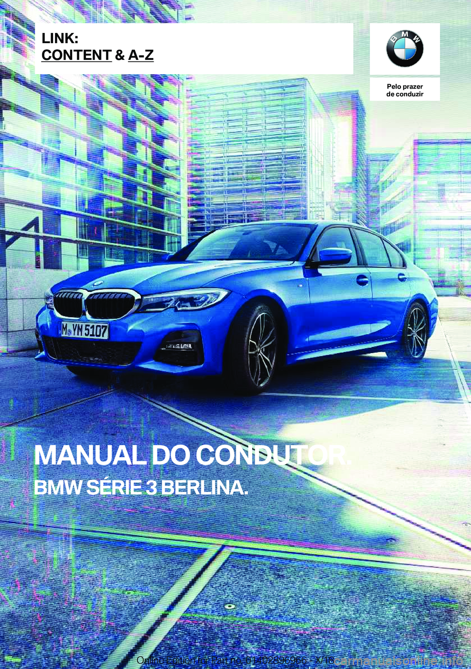 BMW 3 SERIES 2019  Manual do condutor (in Portuguese) 