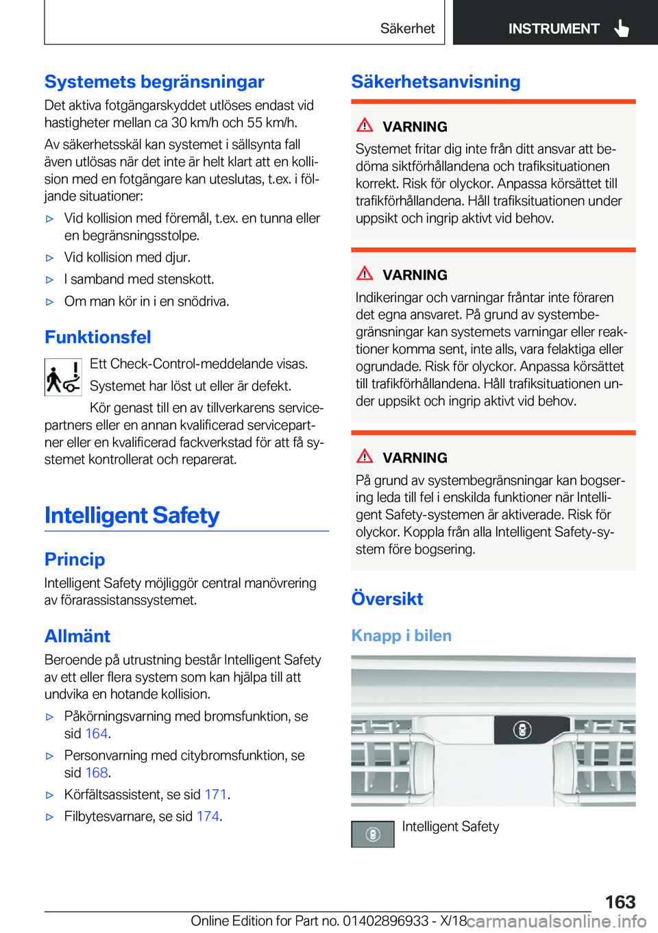 BMW 3 SERIES 2019  InstruktionsbÖcker (in Swedish) �S�y�s�t�e�m�e�t�s��b�e�g�r�ä�n�s�n�i�n�g�a�r�D�e�t��a�k�t�i�v�a��f�o�t�g�ä�n�g�a�r�s�k�y�d�d�e�t��u�t�l�