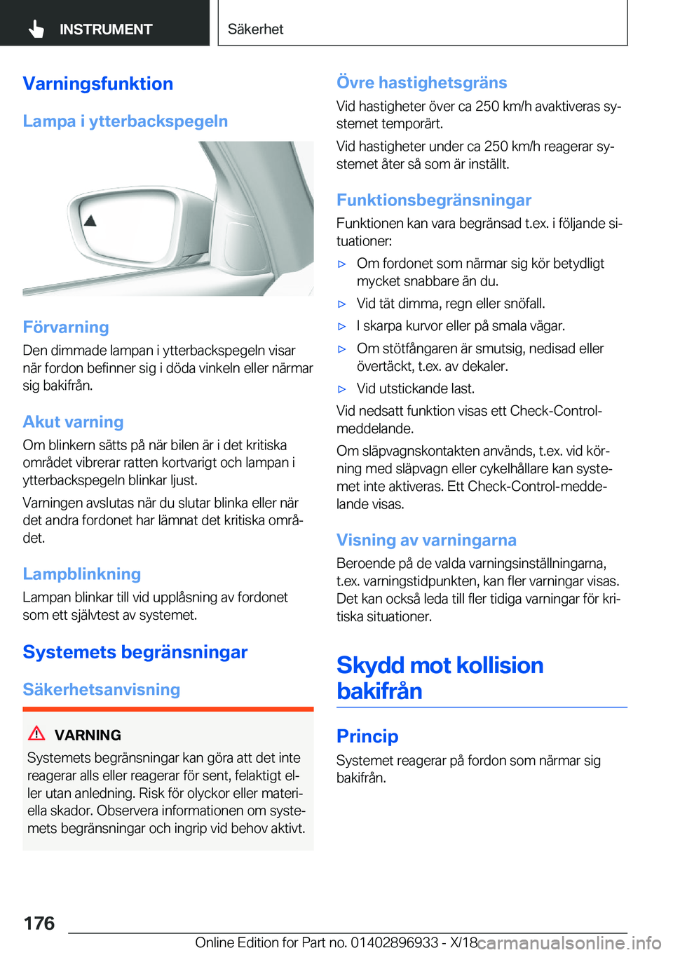 BMW 3 SERIES 2019  InstruktionsbÖcker (in Swedish) �V�a�r�n�i�n�g�s�f�u�n�k�t�i�o�n
�L�a�m�p�a��i��y�t�t�e�r�b�a�c�k�s�p�e�g�e�l�n
�F�