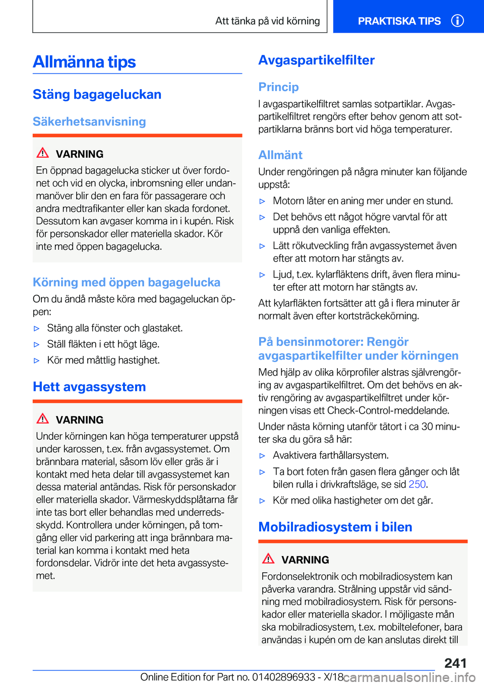 BMW 3 SERIES 2019  InstruktionsbÖcker (in Swedish) �A�l�l�m�ä�n�n�a��t�i�p�s
�S�t�ä�n�g��b�a�g�a�g�e�l�u�c�k�a�n�S�ä�k�e�r�h�e�t�s�a�n�v�i�s�n�i�n�g
�V�A�R�N�I�N�G
�E�n��