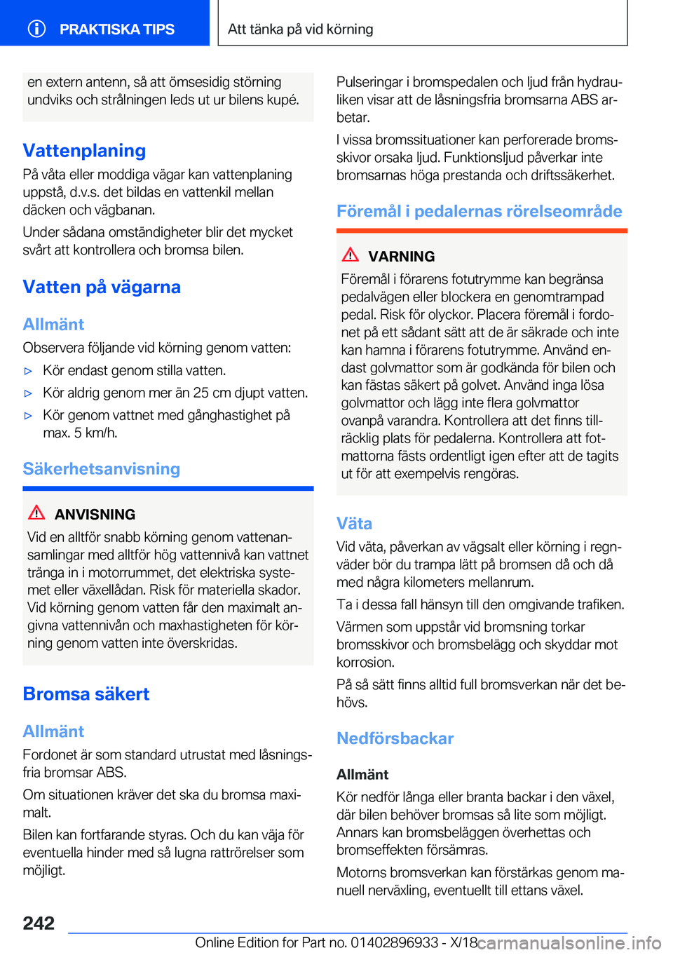 BMW 3 SERIES 2019  InstruktionsbÖcker (in Swedish) �e�n��e�x�t�e�r�n��a�n�t�e�n�n�,��s�å��a�t�t��