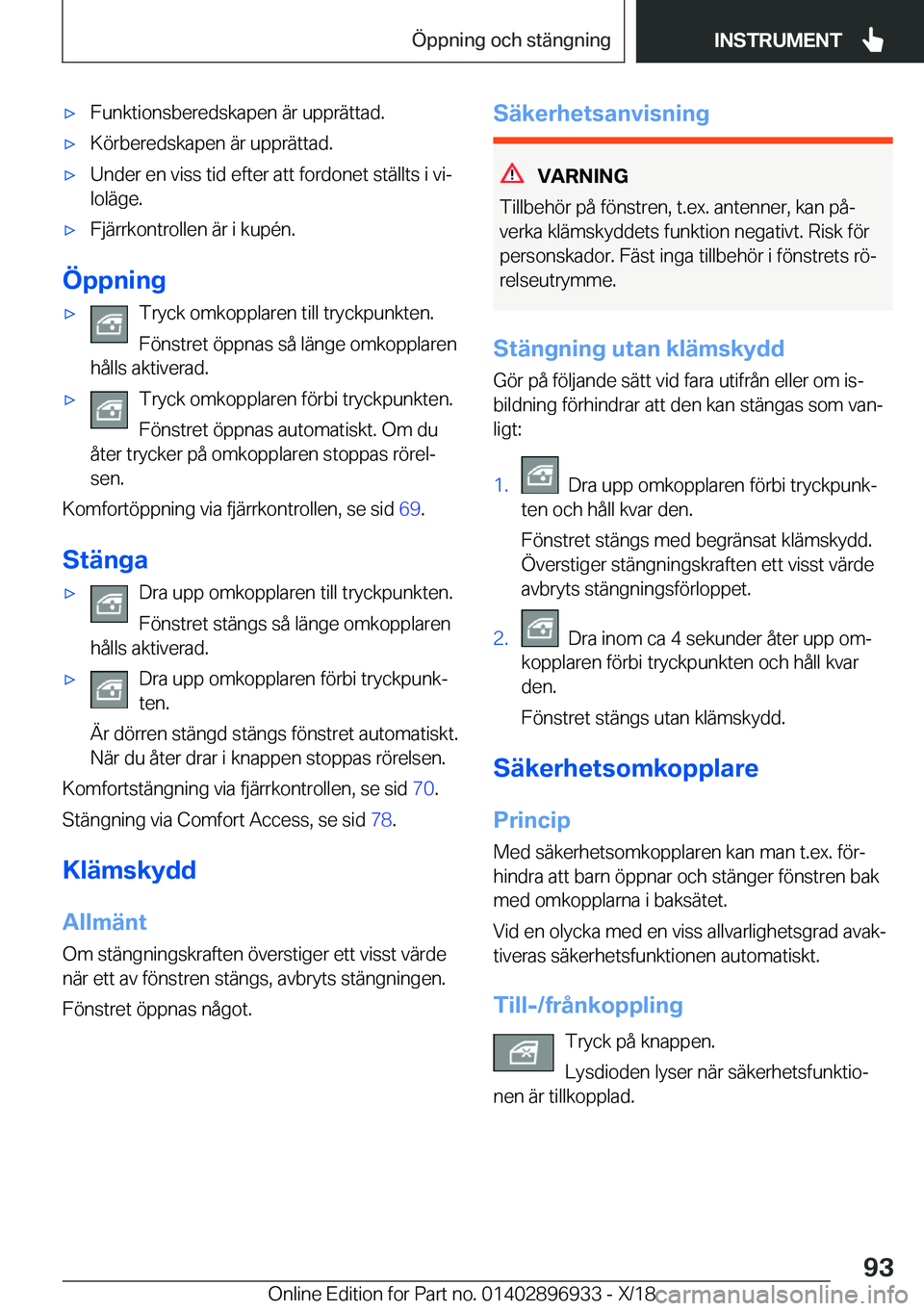 BMW 3 SERIES 2019  InstruktionsbÖcker (in Swedish) x�F�u�n�k�t�i�o�n�s�b�e�r�e�d�s�k�a�p�e�n��ä�r��u�p�p�r�ä�t�t�a�d�.x�K�