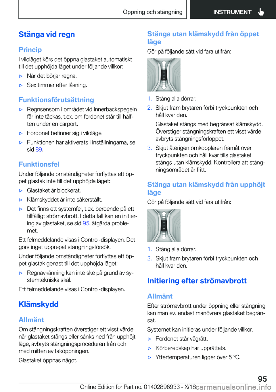 BMW 3 SERIES 2019  InstruktionsbÖcker (in Swedish) �S�t�ä�n�g�a��v�i�d��r�e�g�n
�P�r�i�n�c�i�p
�I��v�i�l�o�l�ä�g�e�t��k�