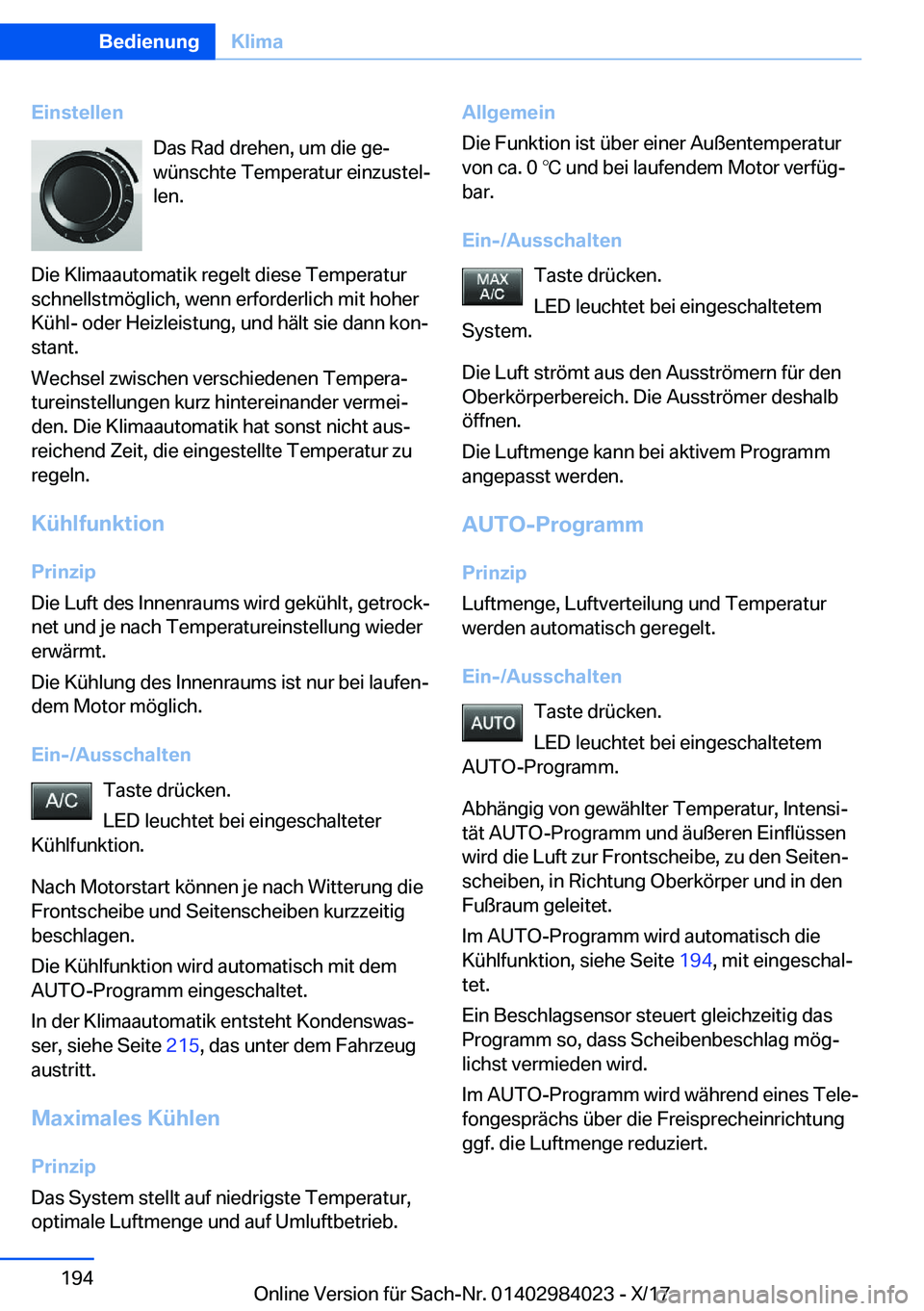 BMW 3 SERIES 2018  Betriebsanleitungen (in German) �E�i�n�s�t�e�l�l�e�n�D�a�s� �R�a�d� �d�r�e�h�e�n�,� �u�m� �d�i�e� �g�ej
�w�