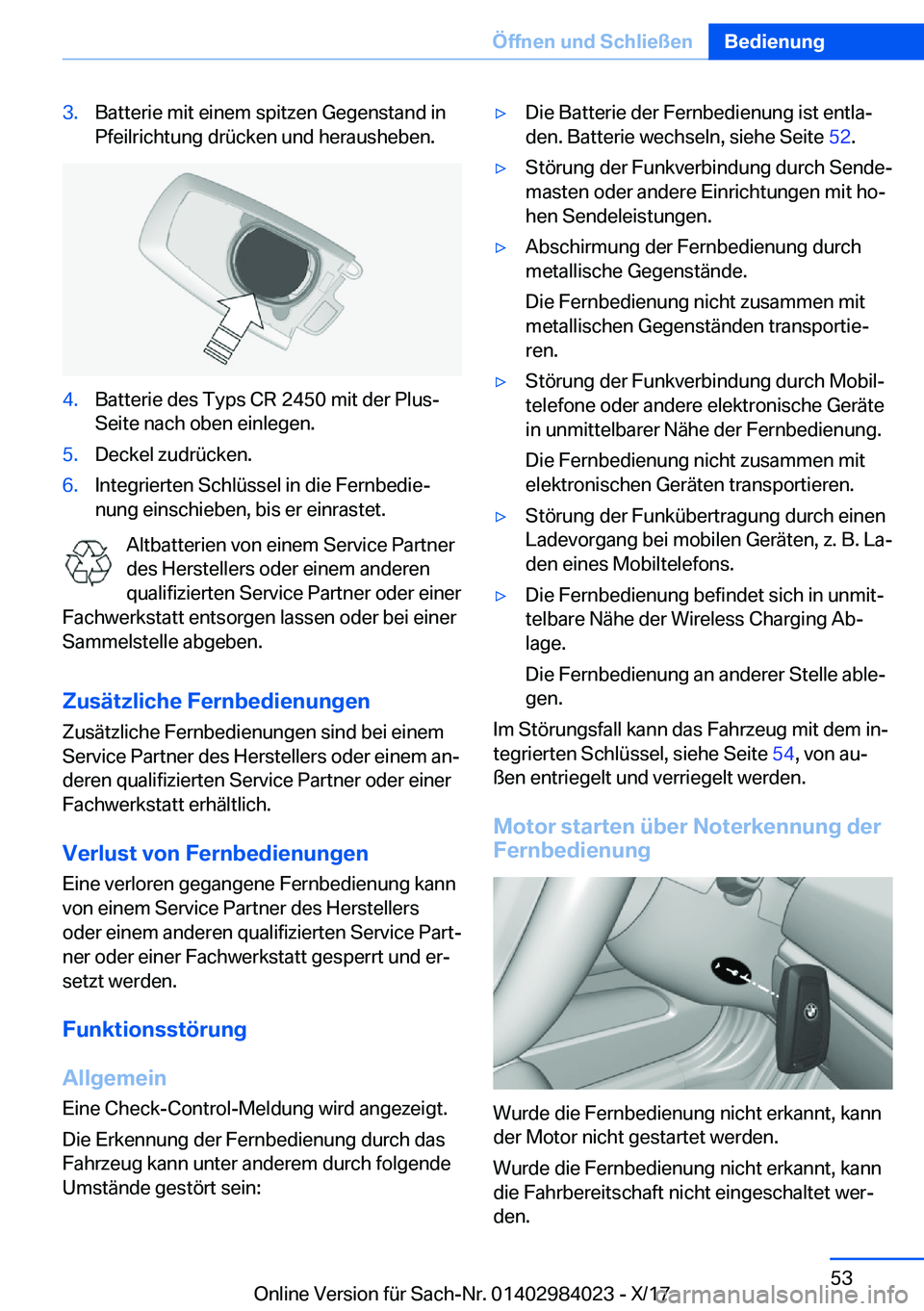 BMW 3 SERIES 2018  Betriebsanleitungen (in German) �3�.�B�a�t�t�e�r�i�e� �m�i�t� �e�i�n�e�m� �s�p�i�t�z�e�n� �G�e�g�e�n�s�t�a�n�d� �i�n
�P�f�e�i�l�r�i�c�h�t�u�n�g� �d�r�