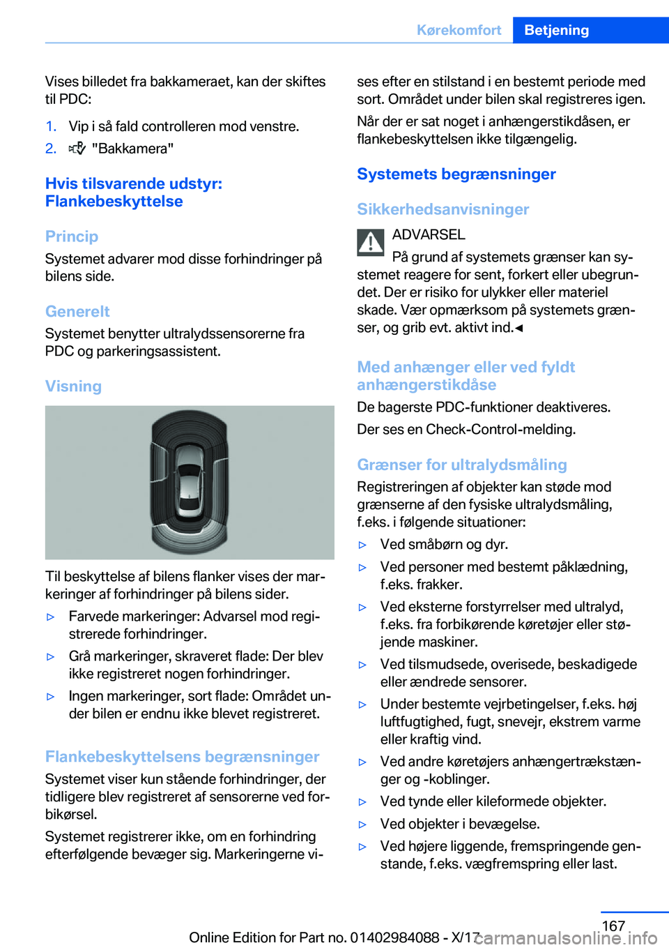 BMW 3 SERIES 2018  InstruktionsbØger (in Danish) �V�i�s�e�s� �b�i�l�l�e�d�e�t� �f�r�a� �b�a�k�k�a�m�e�r�a�e�t�,� �k�a�n� �d�e�r� �s�k�i�f�t�e�s�t�i�l� �P�D�C�:�1�.�V�i�p� �i� �s�å� �f�a�l�d� �c�o�n�t�r�o�l�l�e�r�e�n� �m�o�d� �v�e�n�s�t�r�e�.�2�.� �