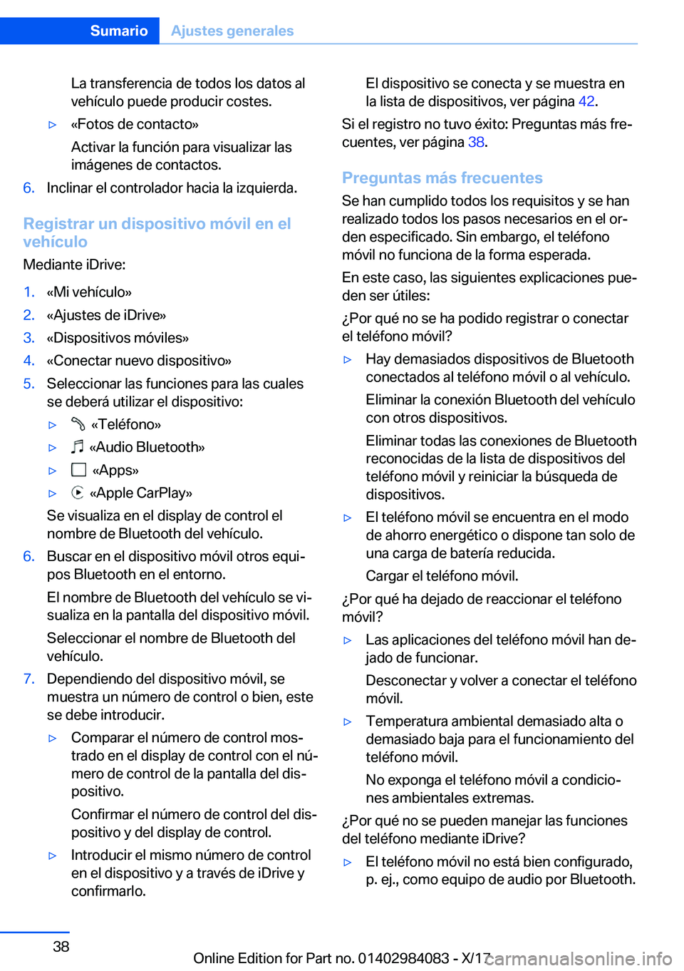 BMW 3 SERIES 2018  Manuales de Empleo (in Spanish) �L�a� �t�r�a�n�s�f�e�r�e�n�c�i�a� �d�e� �t�o�d�o�s� �l�o�s� �d�a�t�o�s� �a�l
�v�e�h�