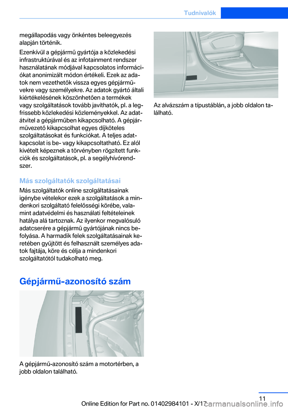 BMW 3 SERIES 2018  Kezelési útmutató (in Hungarian)  m e g 