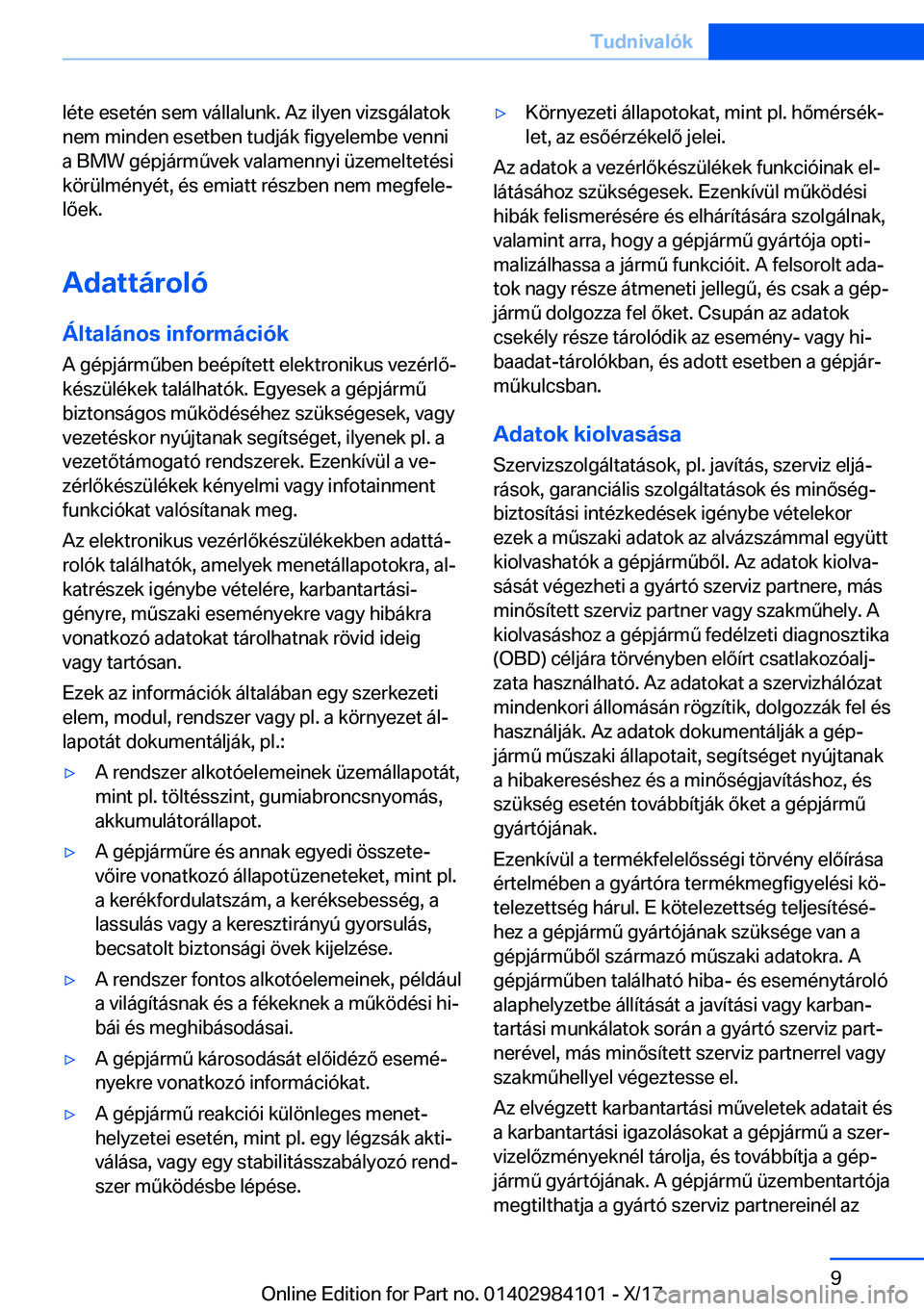 BMW 3 SERIES 2018  Kezelési útmutató (in Hungarian)  l 