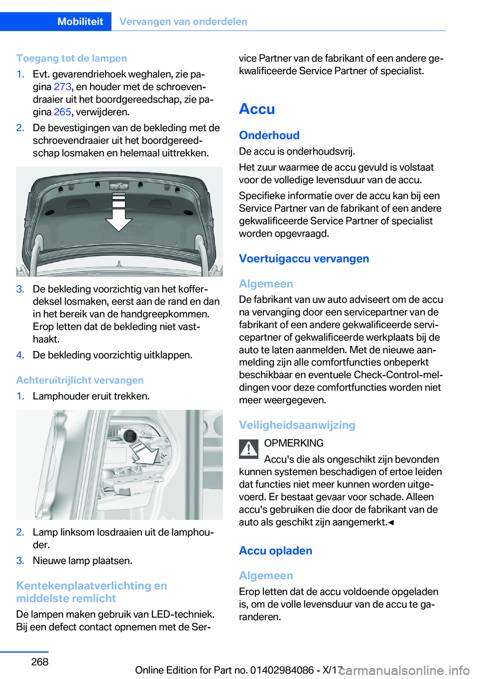 BMW 3 SERIES 2018  Instructieboekjes (in Dutch) �T�o�e�g�a�n�g��t�o�t��d�e��l�a�m�p�e�n�1�.�E�v�t�.� �g�e�v�a�r�e�n�d�r�i�e�h�o�e�k� �w�e�g�h�a�l�e�n�,� �z�i�e� �p�aj
�g�i�n�a�  �2�7�3�,� �e�n� �h�o�u�d�e�r� �m�e�t� �d�e� �s�c�h�r�o�e�v�e�nj
�
