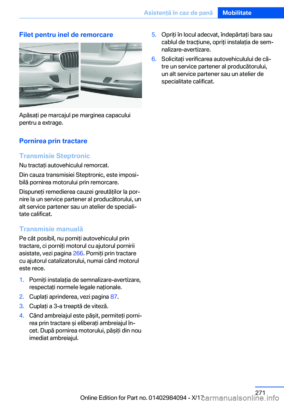 BMW 3 SERIES 2018  Ghiduri De Utilizare (in Romanian) �F�i�l�e�t��p�e�n�t�r�u��i�n�e�l��d�e��r�e�m�o�r�c�a�r�e
�A�p�