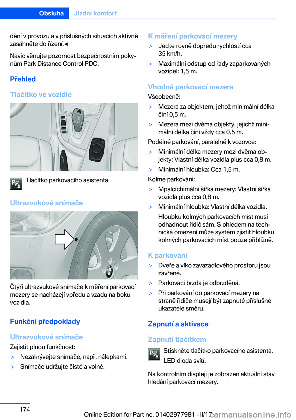 BMW 3 SERIES 2017  Návod na použití (in Czech) �d�ě�n�