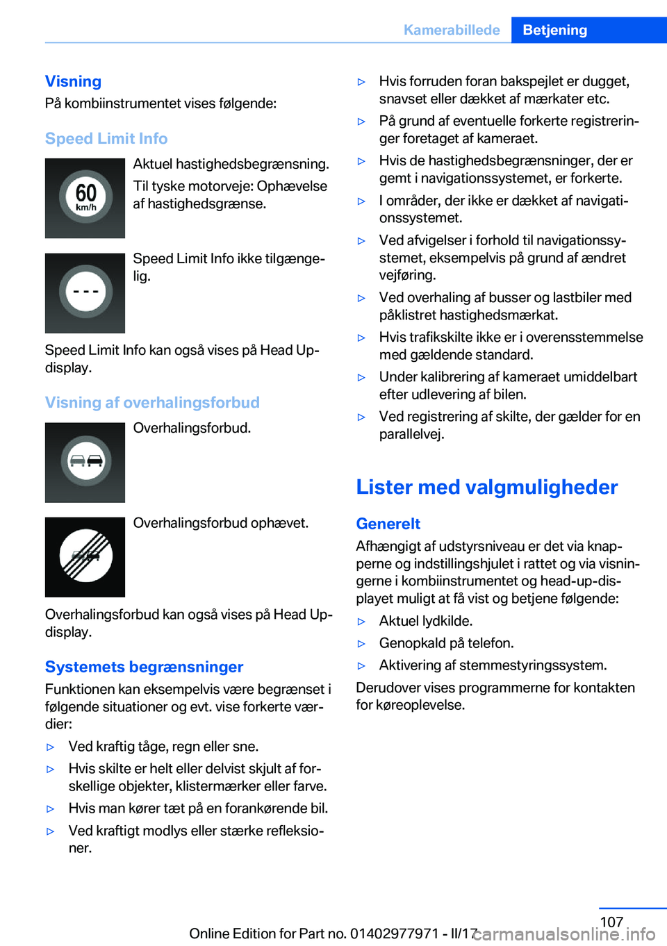 BMW 3 SERIES 2017  InstruktionsbØger (in Danish) �V�i�s�n�i�n�g
�P�å� �k�o�m�b�i�i�n�s�t�r�u�m�e�n�t�e�t� �v�i�s�e�s� �f�