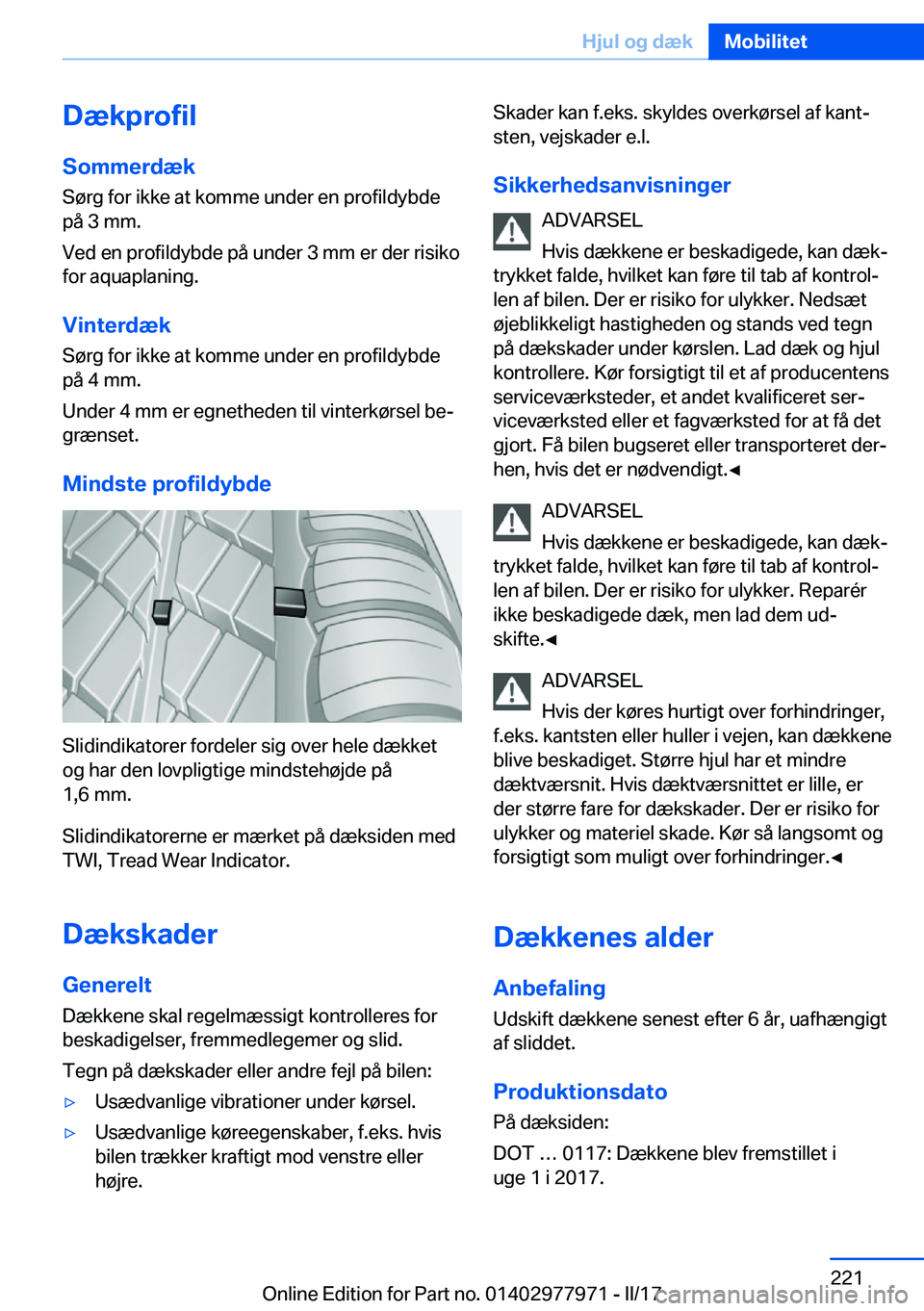 BMW 3 SERIES 2017  InstruktionsbØger (in Danish) �D�æ�k�p�r�o�f�i�l�S�o�m�m�e�r�d�æ�k
�S�