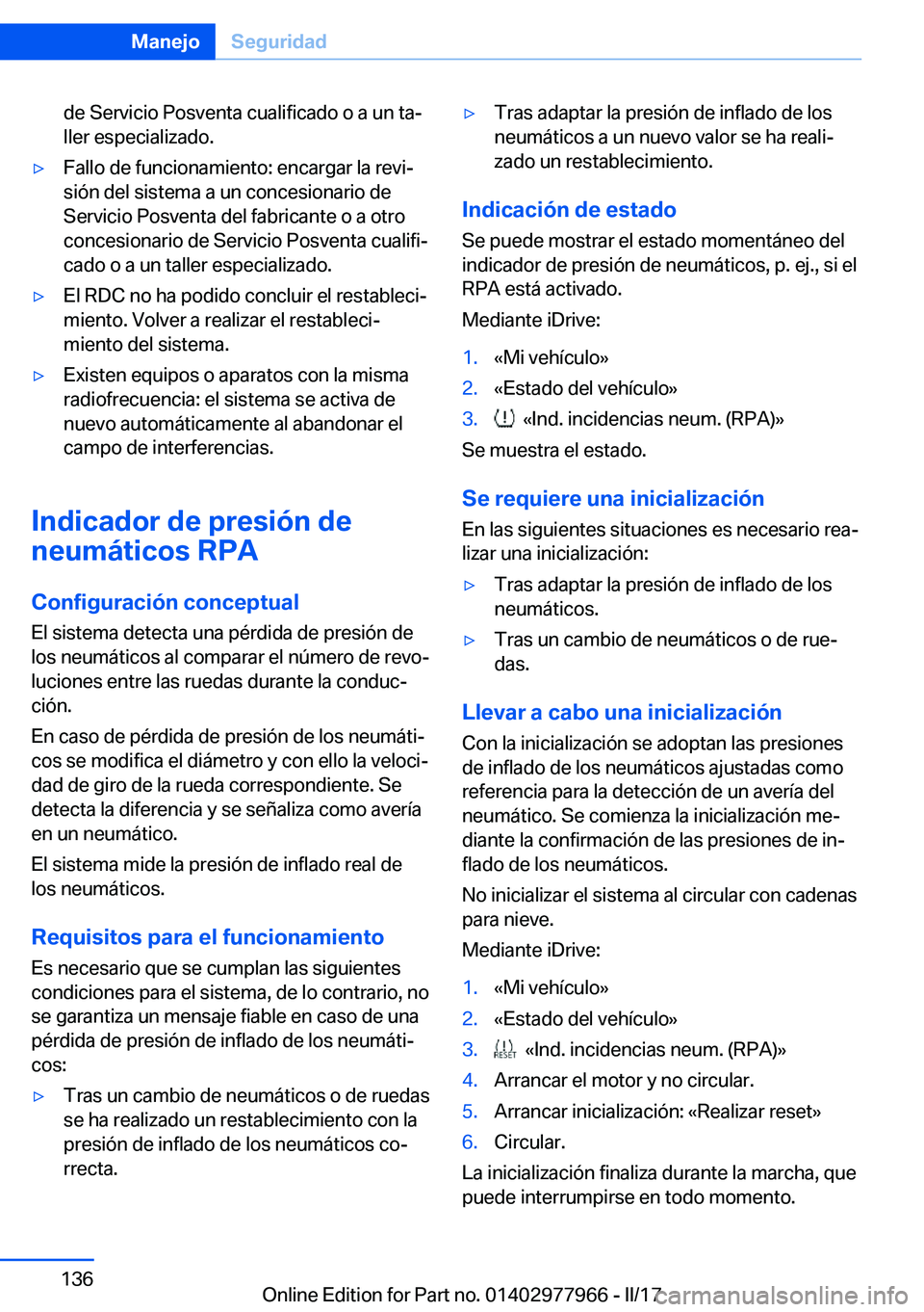 BMW 3 SERIES 2017  Manuales de Empleo (in Spanish) �d�e� �S�e�r�v�i�c�i�o� �P�o�s�v�e�n�t�a� �c�u�a�l�i�f�i�c�a�d�o� �o� �a� �u�n� �t�aª�l�l�e�r� �e�s�p�e�c�i�a�l�i�z�a�d�o�.y�F�a�l�l�o� �d�e� �f�u�n�c�i�o�n�a�m�i�e�n�t�o�:� �e�n�c�a�r�g�a�r� �l�a�