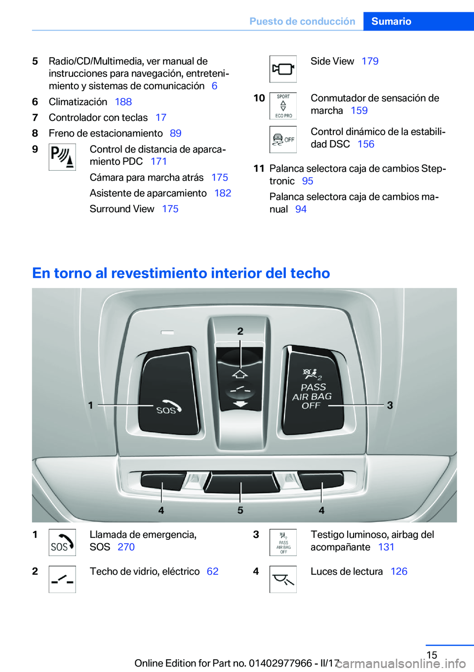 BMW 3 SERIES 2017  Manuales de Empleo (in Spanish) �5�R�a�d�i�o�/�C�D�/�M�u�l�t�i�m�e�d�i�a�,� �v�e�r� �m�a�n�u�a�l� �d�e�i�n�s�t�r�u�c�c�i�o�n�e�s� �p�a�r�a� �n�a�v�e�g�a�c�i�