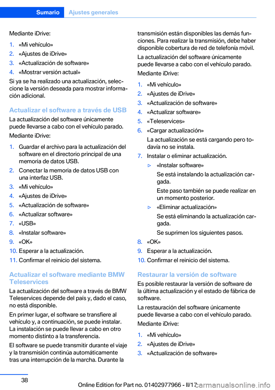 BMW 3 SERIES 2017  Manuales de Empleo (in Spanish) �M�e�d�i�a�n�t�e� �i�D�r�i�v�e�:�1�.�«�M�i� �v�e�h�