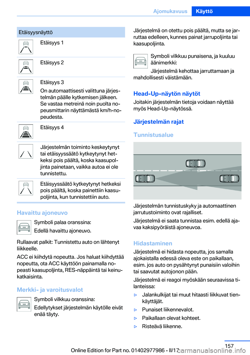 BMW 3 SERIES 2017  Omistajan Käsikirja (in Finnish) �E�t�