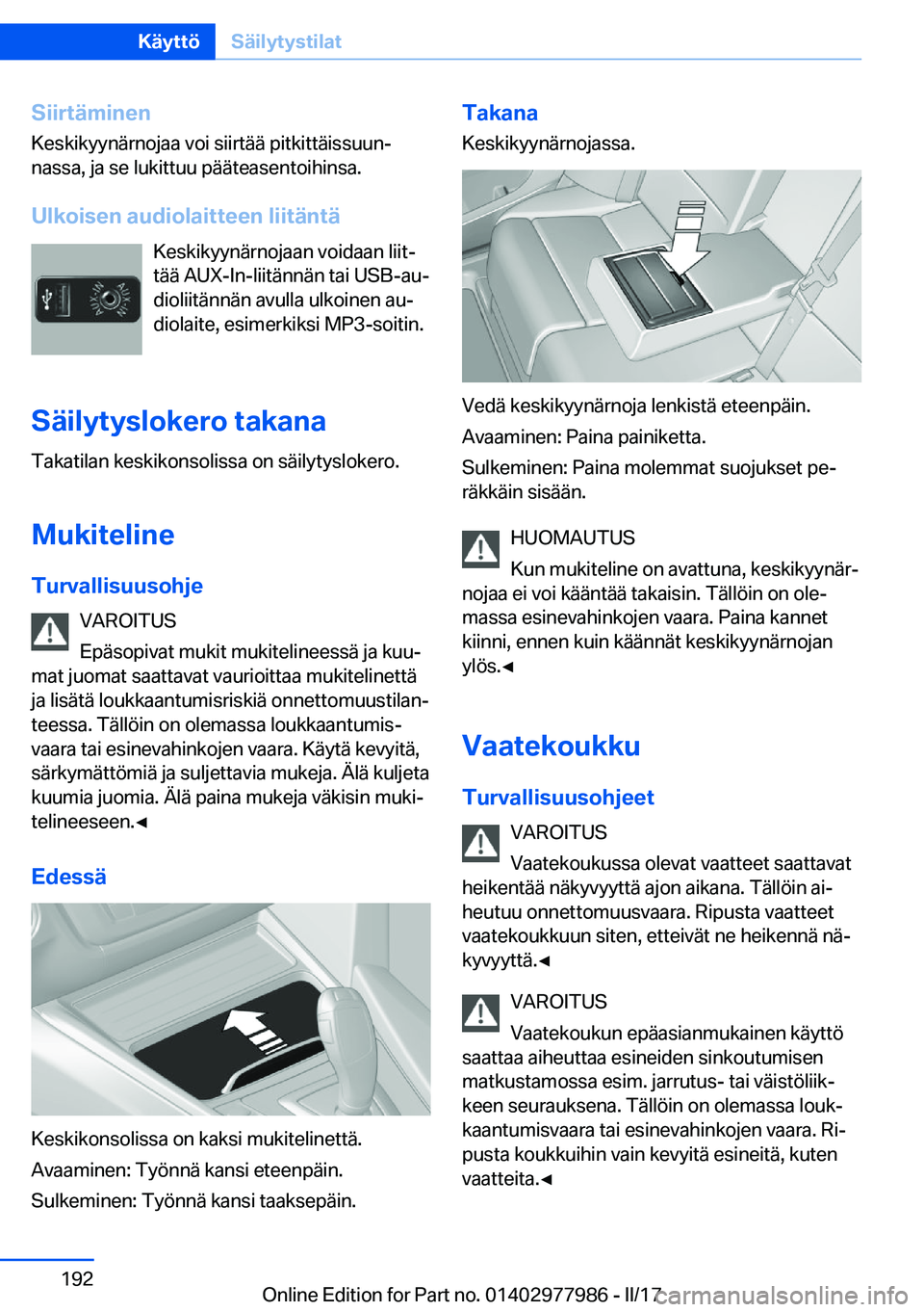 BMW 3 SERIES 2017  Omistajan Käsikirja (in Finnish) �S�i�i�r�t�