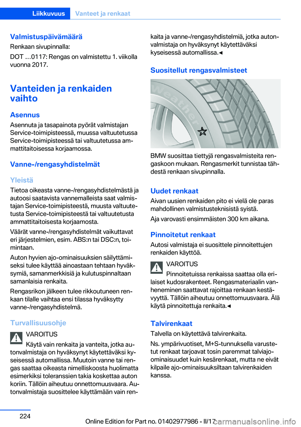 BMW 3 SERIES 2017  Omistajan Käsikirja (in Finnish) �V�a�l�m�i�s�t�u�s�p�