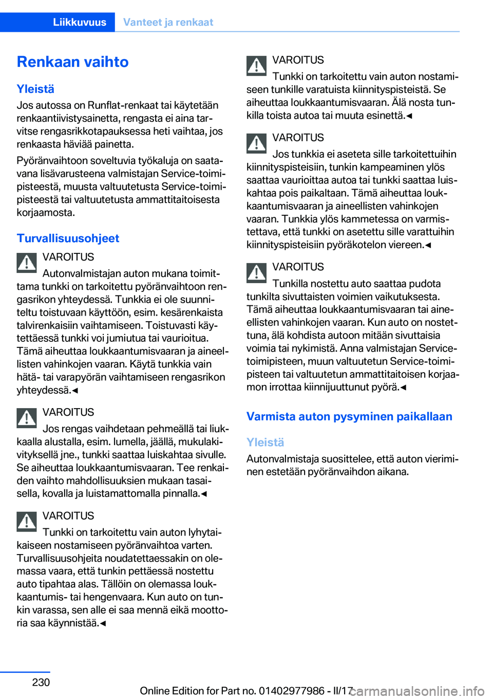 BMW 3 SERIES 2017  Omistajan Käsikirja (in Finnish) �R�e�n�k�a�a�n��v�a�i�h�t�o
�Y�l�e�i�s�t�