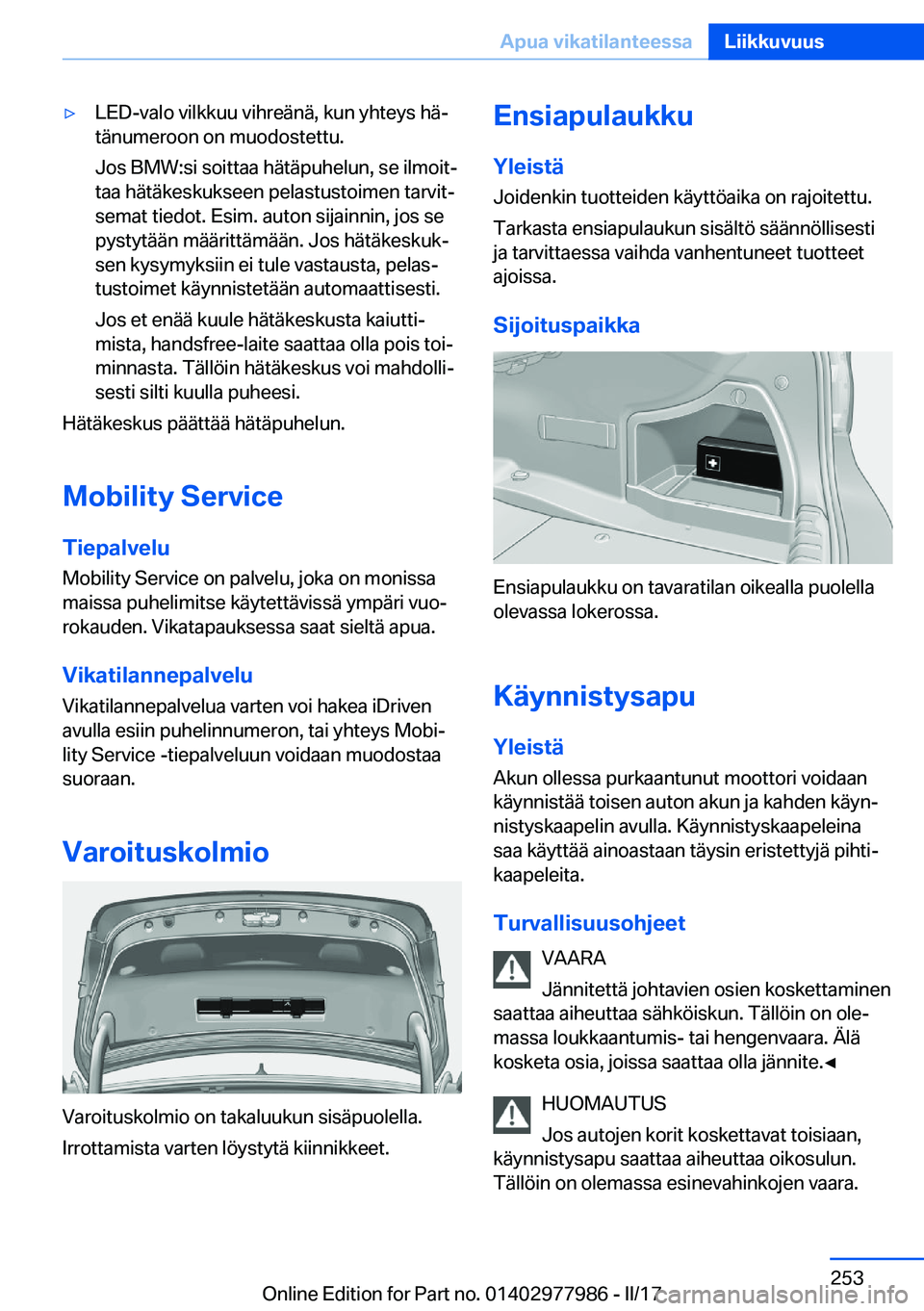 BMW 3 SERIES 2017  Omistajan Käsikirja (in Finnish) 'y�L�E�D�-�v�a�l�o� �v�i�l�k�k�u�u� �v�i�h�r�e�