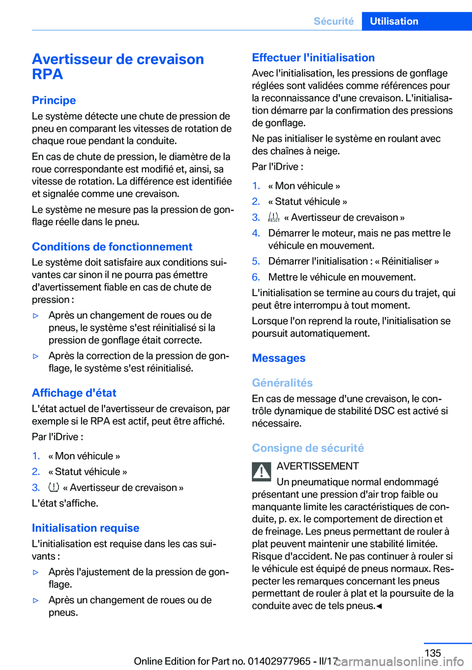 BMW 3 SERIES 2017  Notices Demploi (in French) �A�v�e�r�t�i�s�s�e�u�r��d�e��c�r�e�v�a�i�s�o�n
�R�P�A
�P�r�i�n�c�i�p�e
�L�e� �s�y�s�t�è�m�e� �d�é�t�e�c�t�e� �u�n�e� �c�h�u�t�e� �d�e� �p�r�e�s�s�i�o�n� �d�e �p�n�e�u� �e�n� �c�o�m�p�a�r�a�n�t� �l