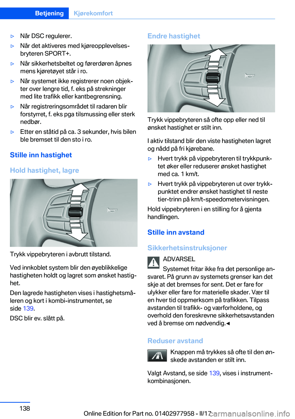 BMW 3 SERIES 2017  InstruksjonsbØker (in Norwegian) y�N�å�r� �D�S�C� �r�e�g�u�l�e�r�e�r�.y�N�å�r� �d�e�t� �a�k�t�i�v�e�r�e�s� �m�e�d� �k�j�