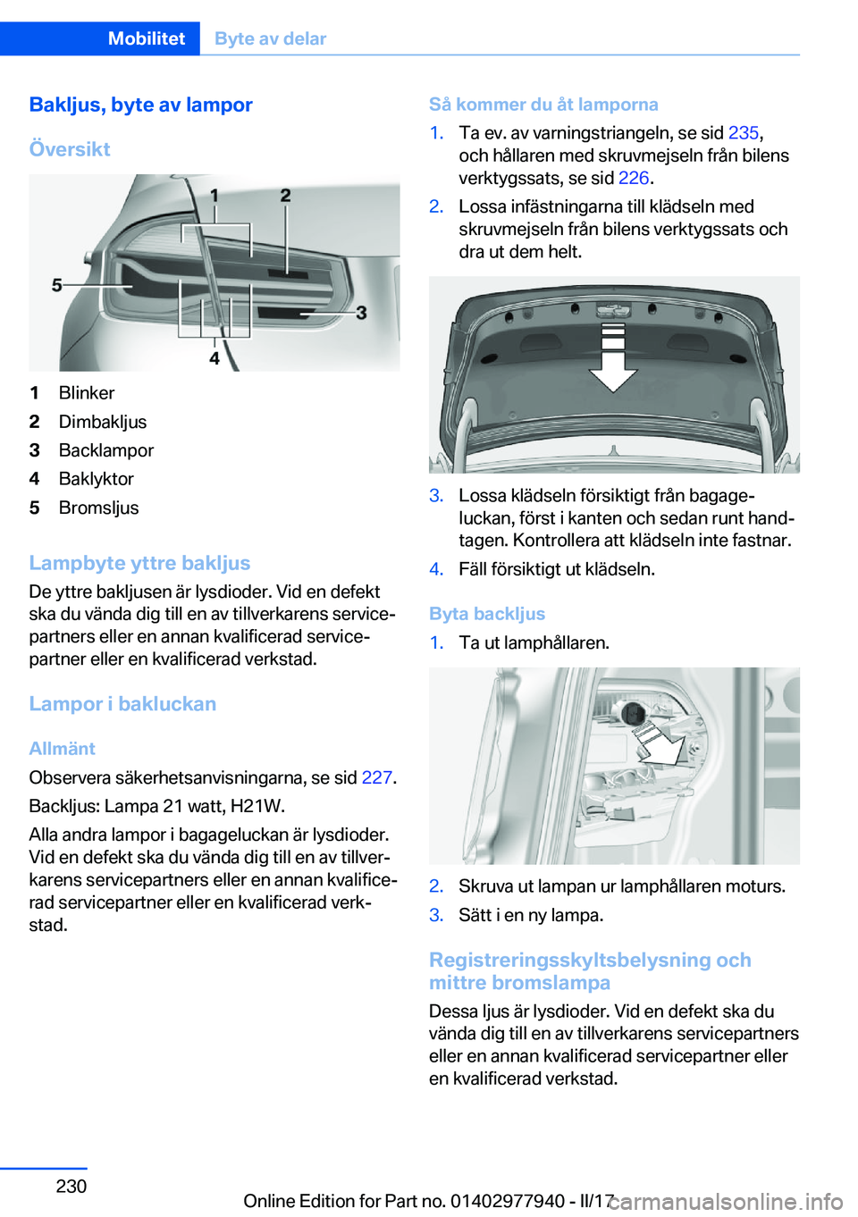 BMW 3 SERIES 2017  InstruktionsbÖcker (in Swedish) �B�a�k�l�j�u�s�,��b�y�t�e��a�v��l�a�m�p�o�r
�
