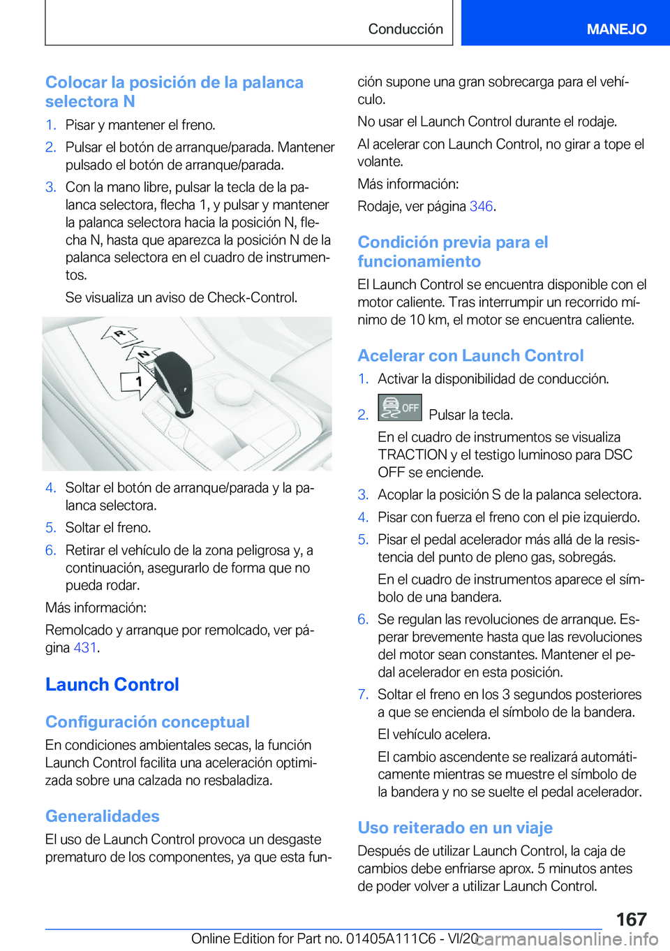 BMW 3 SERIES SEDAN PLUG-IN HYBRID 2021  Manuales de Empleo (in Spanish) �C�o�l�o�c�a�r��l�a��p�o�s�i�c�i�