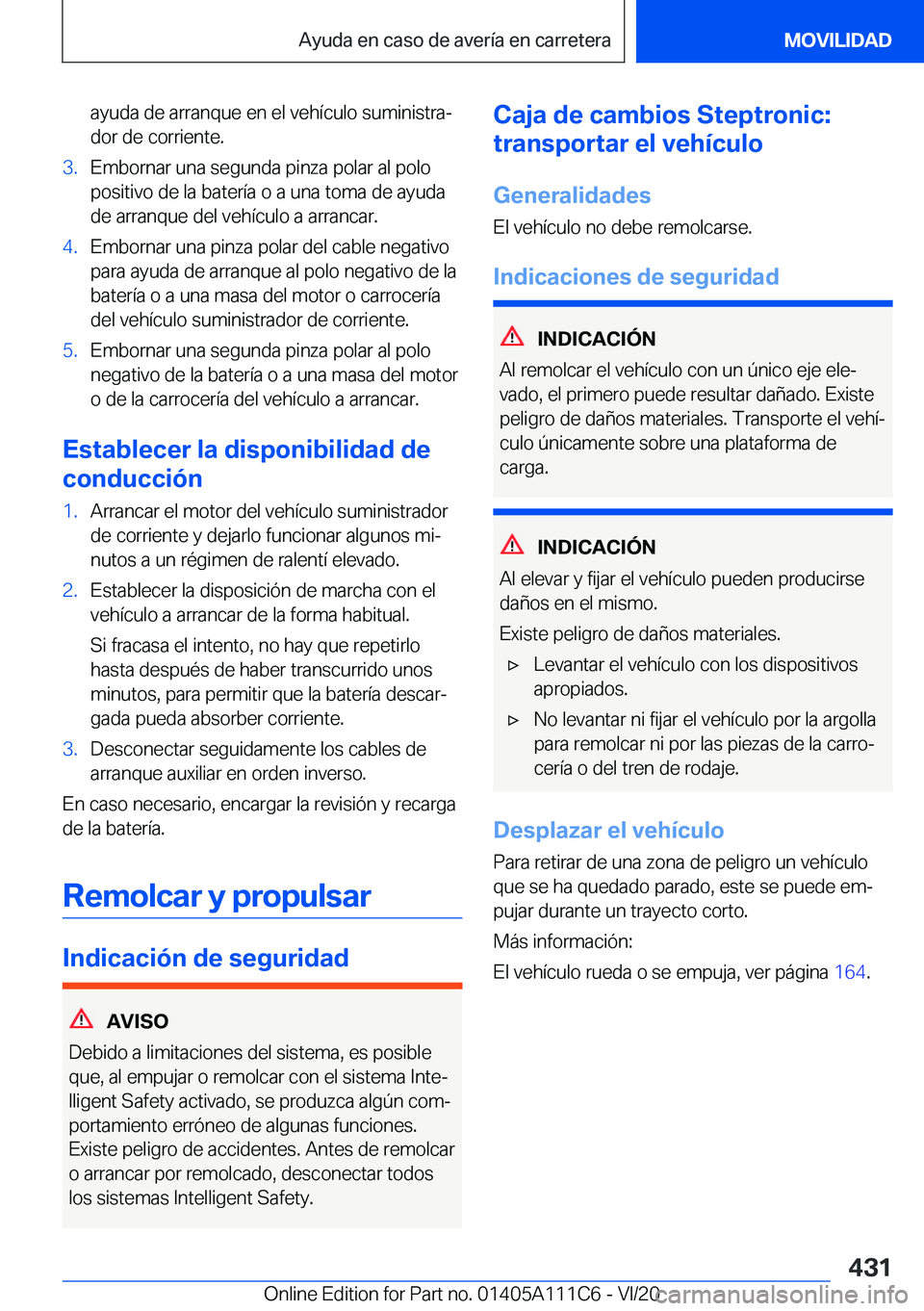 BMW 3 SERIES SEDAN PLUG-IN HYBRID 2021  Manuales de Empleo (in Spanish) �a�y�u�d�a��d�e��a�r�r�a�n�q�u�e��e�n��e�l��v�e�h�