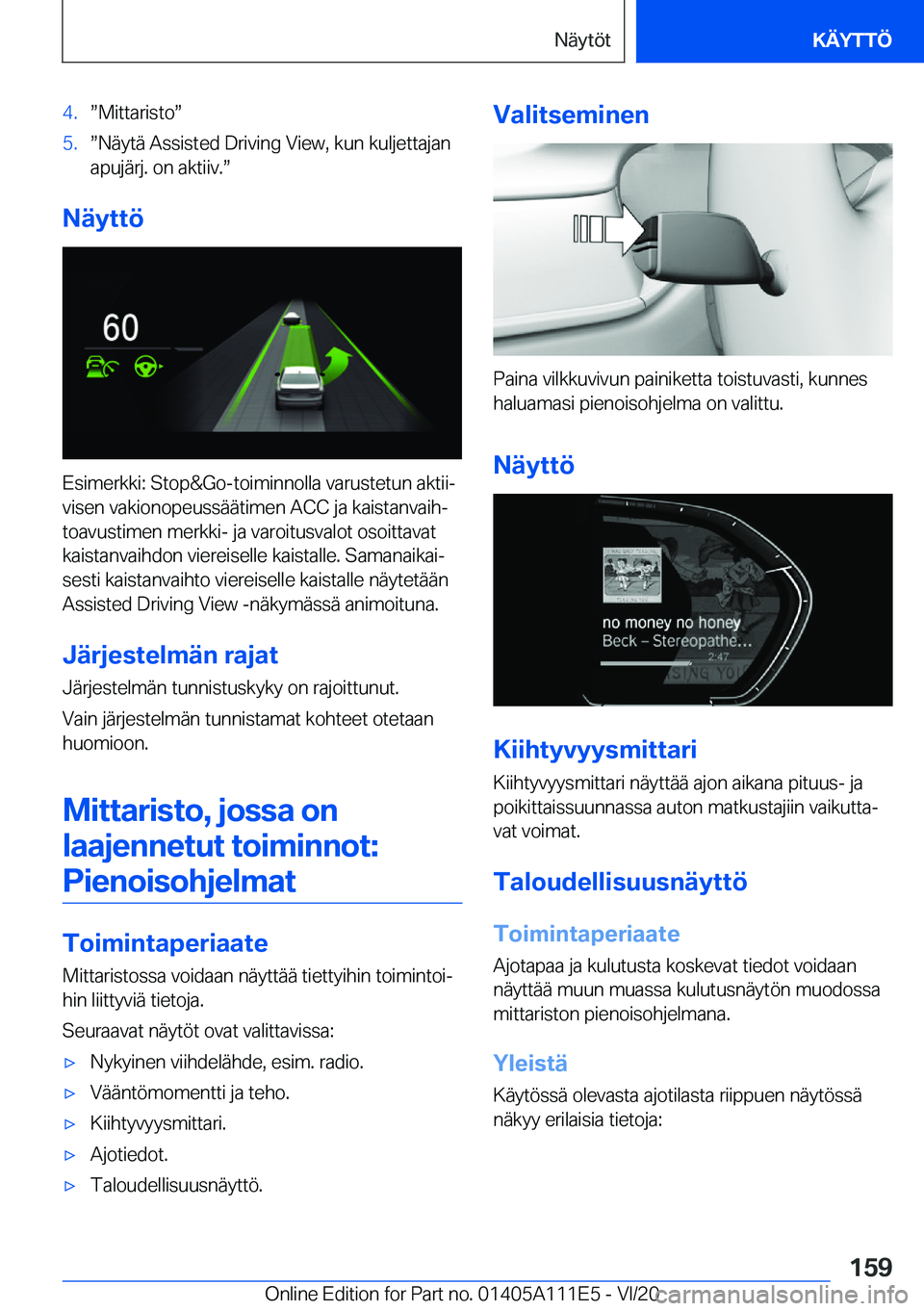 BMW 3 SERIES SEDAN PLUG-IN HYBRID 2021  Omistajan Käsikirja (in Finnish) �4�.w�M�i�t�t�a�r�i�s�t�ow�5�.w�N�