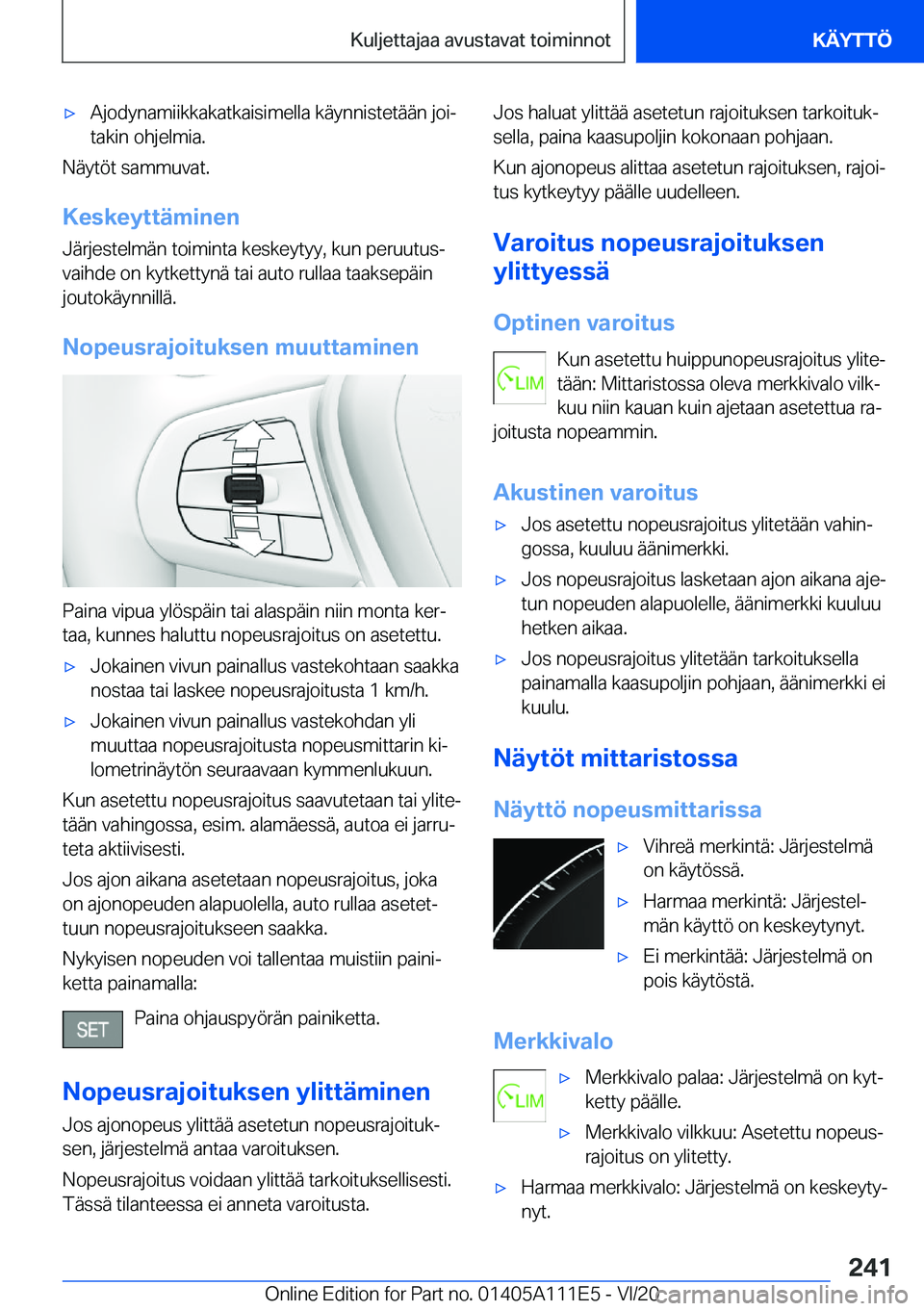 BMW 3 SERIES SEDAN PLUG-IN HYBRID 2021  Omistajan Käsikirja (in Finnish) 'x�A�j�o�d�y�n�a�m�i�i�k�k�a�k�a�t�k�a�i�s�i�m�e�l�l�a��k�