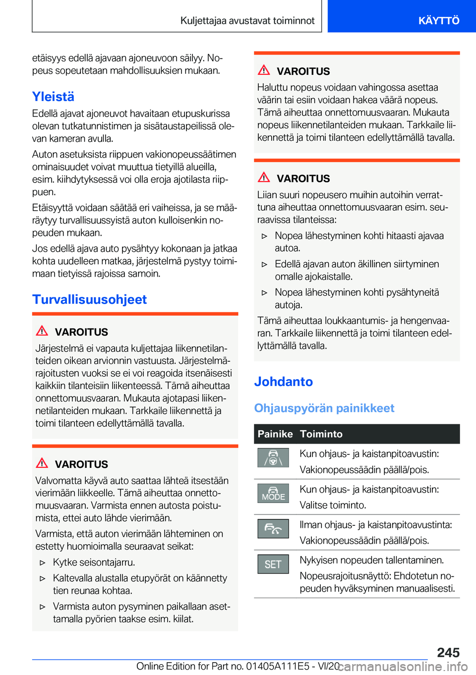 BMW 3 SERIES SEDAN PLUG-IN HYBRID 2021  Omistajan Käsikirja (in Finnish) �e�t�