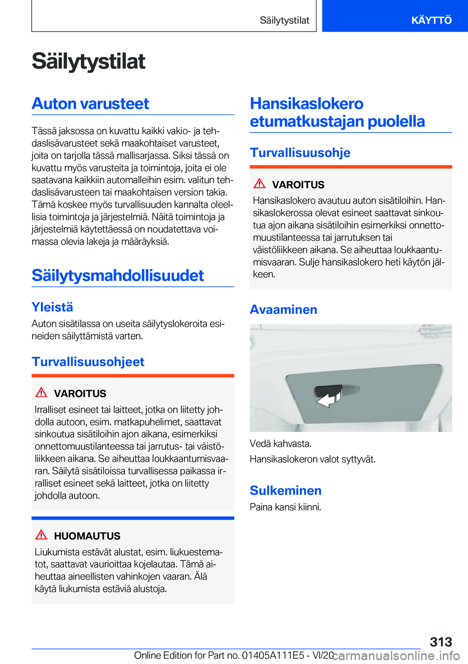 BMW 3 SERIES SEDAN PLUG-IN HYBRID 2021  Omistajan Käsikirja (in Finnish) �S�