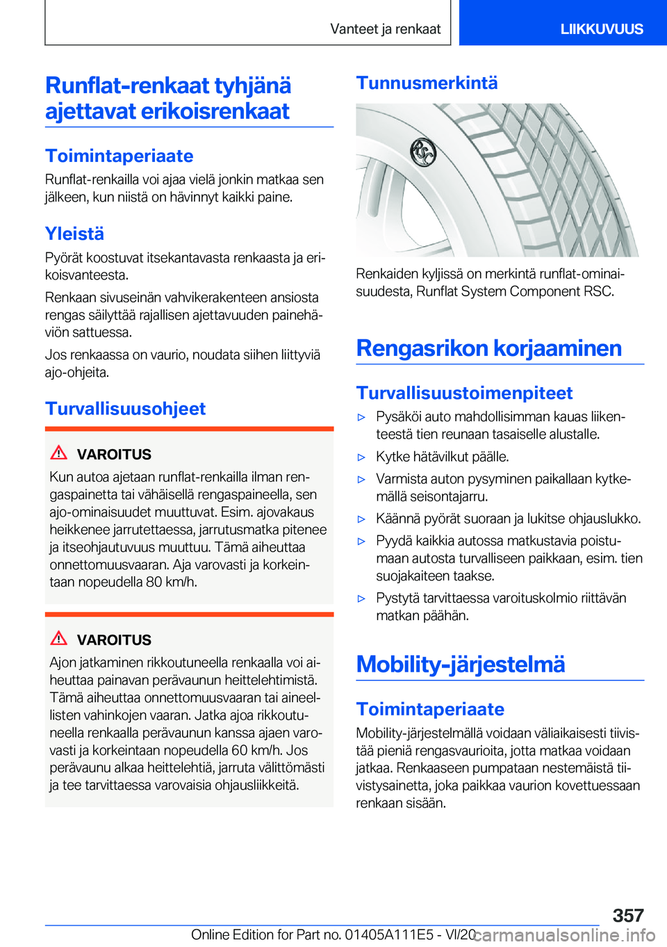 BMW 3 SERIES SEDAN PLUG-IN HYBRID 2021  Omistajan Käsikirja (in Finnish) �R�u�n�f�l�a�t�-�r�e�n�k�a�a�t��t�y�h�j�