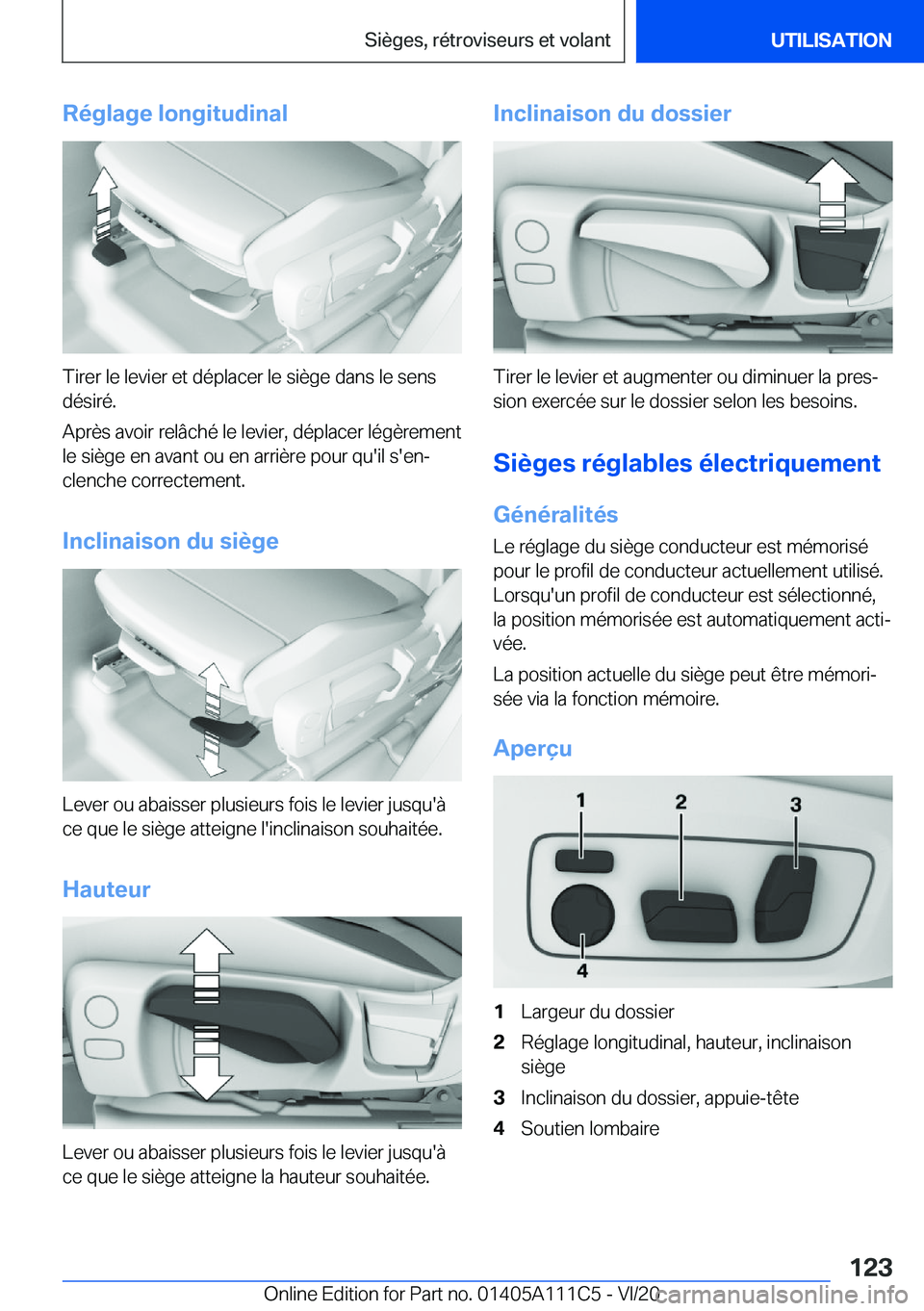 BMW 3 SERIES SEDAN PLUG-IN HYBRID 2021  Notices Demploi (in French) �R�é�g�l�a�g�e��l�o�n�g�i�t�u�d�i�n�a�l
�T�i�r�e�r��l�e��l�e�v�i�e�r��e�t��d�é�p�l�a�c�e�r��l�e��s�i�è�g�e��d�a�n�s��l�e��s�e�n�s�d�é�s�i�r�é�.
�A�p�r�è�s��a�v�o�i�r��r�e�l�