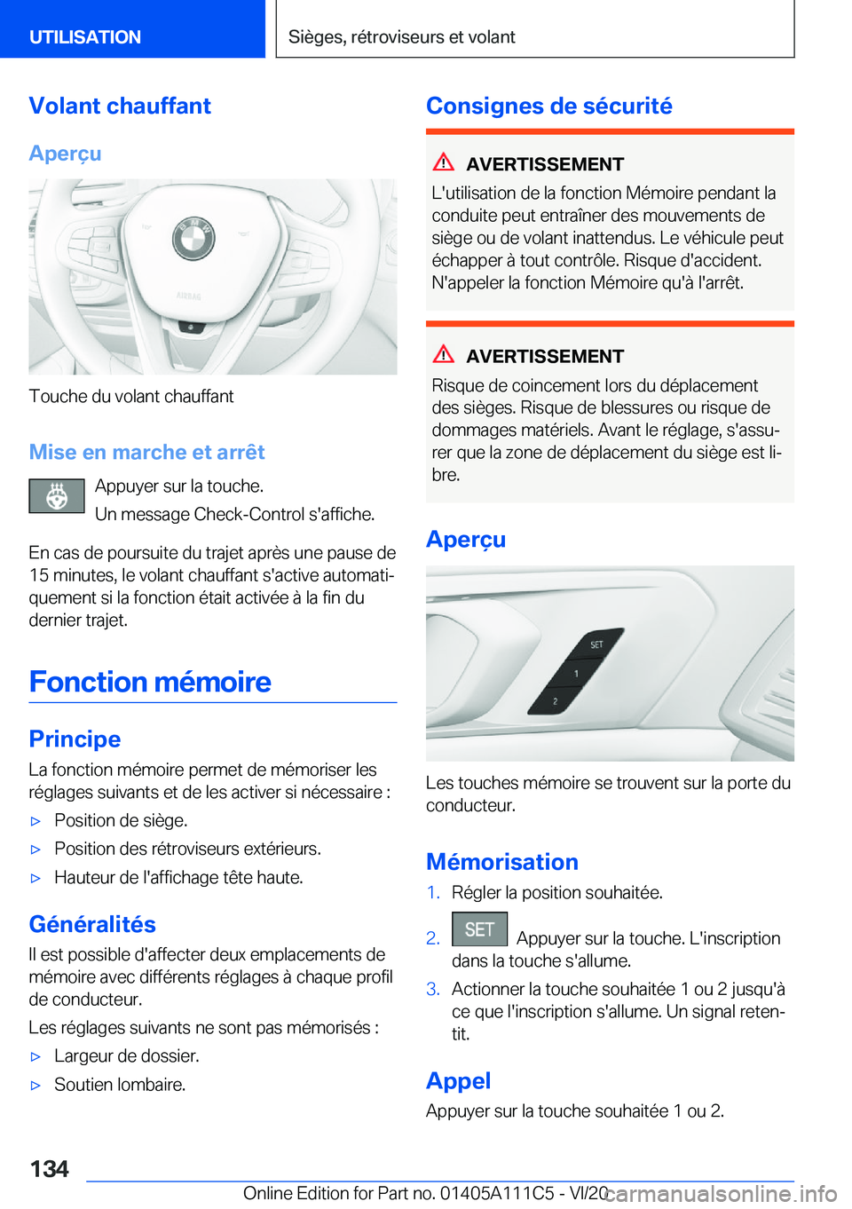 BMW 3 SERIES SEDAN PLUG-IN HYBRID 2021  Notices Demploi (in French) �V�o�l�a�n�t��c�h�a�u�f�f�a�n�t
�A�p�e�r�ç�u
�T�o�u�c�h�e��d�u��v�o�l�a�n�t��c�h�a�u�f�f�a�n�t
�M�i�s�e��e�n��m�a�r�c�h�e��e�t��a�r�r�ê�t �A�p�p�u�y�e�r��s�u�r��l�a��t�o�u�c�h�e�.
�U�n��