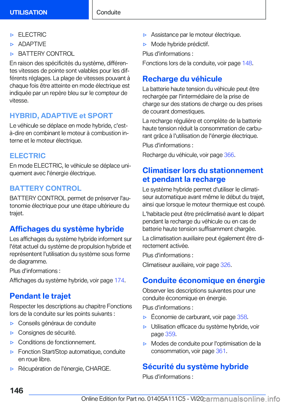 BMW 3 SERIES SEDAN PLUG-IN HYBRID 2021  Notices Demploi (in French) 'x�E�L�E�C�T�R�I�C'x�A�D�A�P�T�I�V�E'x�B�A�T�T�E�R�Y��C�O�N�T�R�O�L
�E�n��r�a�i�s�o�n��d�e�s��s�p�é�c�i�f�i�c�i�t�é�s��d�u��s�y�s�t�è�m�e�,��d�i�f�f�é�r�e�nj�t�e�s��v�i�t�e�s�