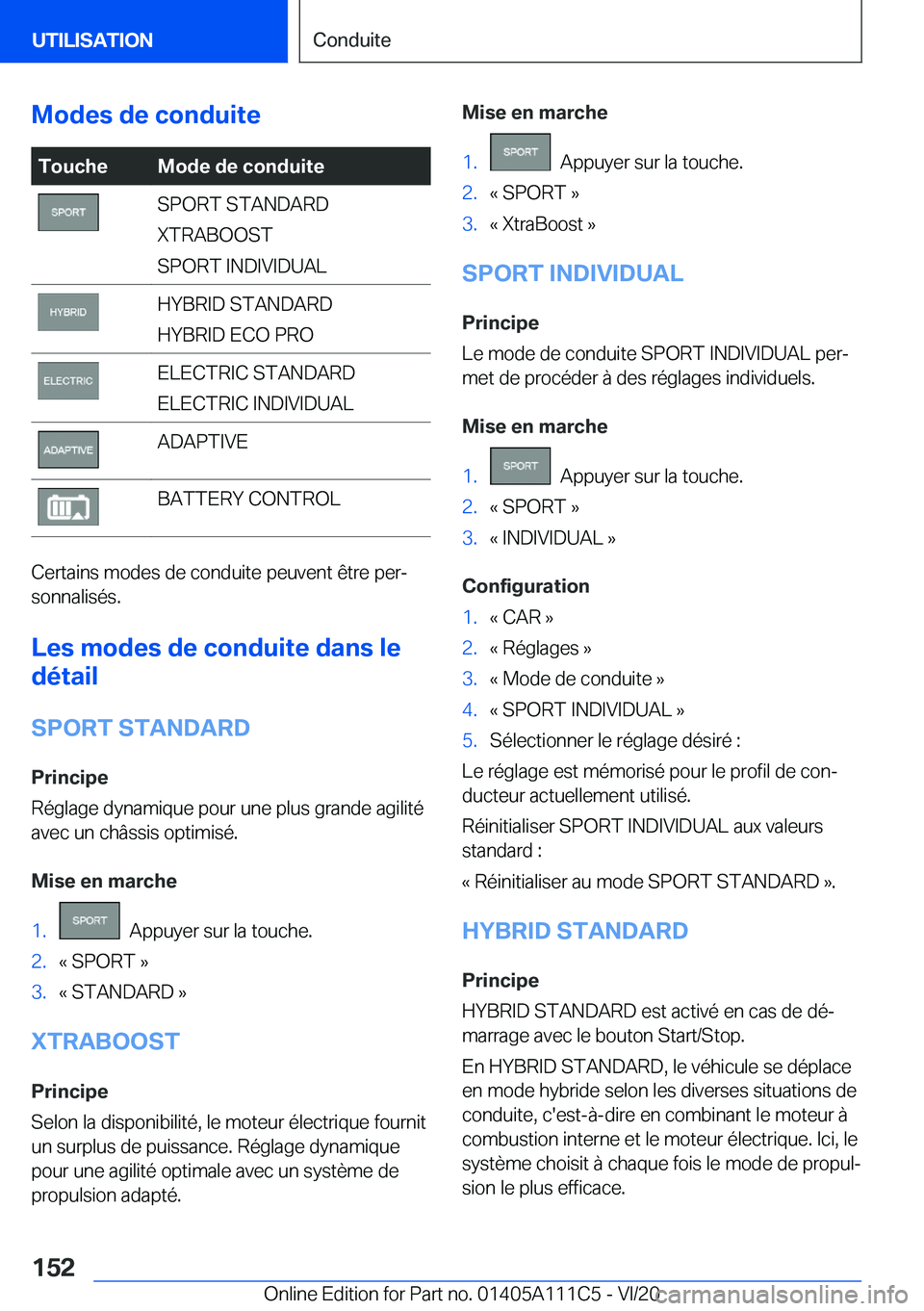 BMW 3 SERIES SEDAN PLUG-IN HYBRID 2021  Notices Demploi (in French) �M�o�d�e�s��d�e��c�o�n�d�u�i�t�e�T�o�u�c�h�e�M�o�d�e��d�e��c�o�n�d�u�i�t�e�S�P�O�R�T��S�T�A�N�D�A�R�D
�X�T�R�A�B�O�O�S�T
�S�P�O�R�T��I�N�D�I�V�I�D�U�A�L�H�Y�B�R�I�D��S�T�A�N�D�A�R�D
�H�Y�B�R�I�