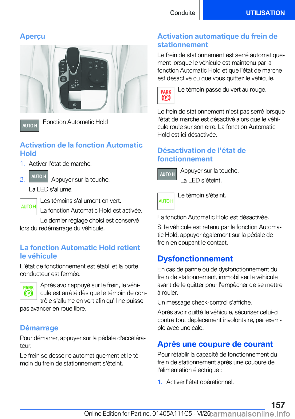 BMW 3 SERIES SEDAN PLUG-IN HYBRID 2021  Notices Demploi (in French) �A�p�e�r�ç�u
�F�o�n�c�t�i�o�n��A�u�t�o�m�a�t�i�c��H�o�l�d
�A�c�t�i�v�a�t�i�o�n��d�e��l�a��f�o�n�c�t�i�o�n��A�u�t�o�m�a�t�i�c
�H�o�l�d
�1�.�A�c�t�i�v�e�r��l�'�é�t�a�t��d�e��m�a�r�c�h�e�.