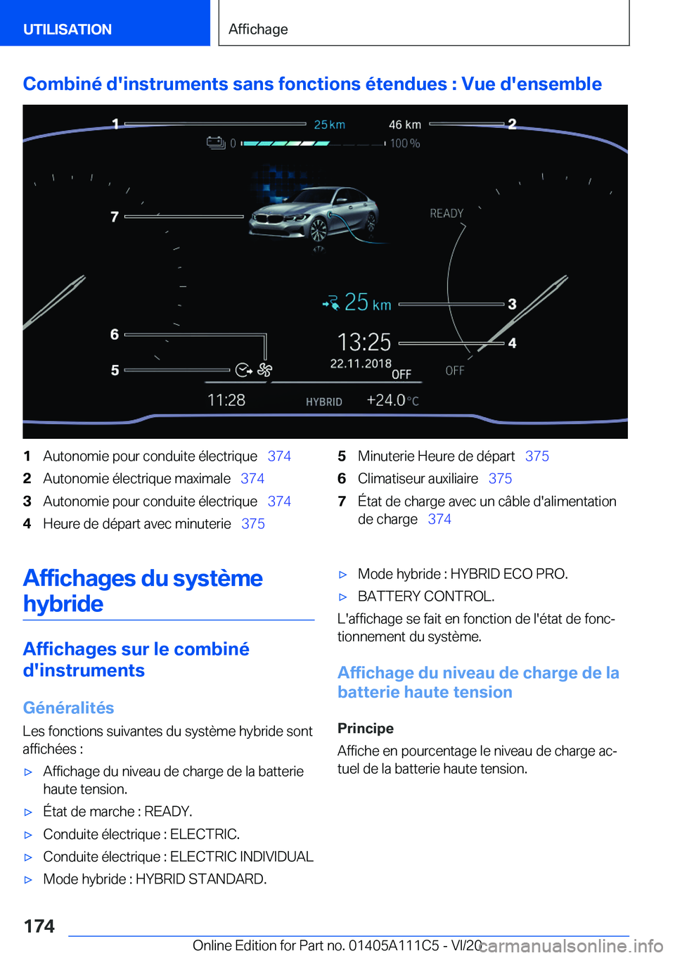 BMW 3 SERIES SEDAN PLUG-IN HYBRID 2021  Notices Demploi (in French) �C�o�m�b�i�n�é��d�'�i�n�s�t�r�u�m�e�n�t�s��s�a�n�s��f�o�n�c�t�i�o�n�s��é�t�e�n�d�u�e�s��:��V�u�e��d�'�e�n�s�e�m�b�l�e�1�A�u�t�o�n�o�m�i�e��p�o�u�r��c�o�n�d�u�i�t�e��é�l�e�c�t�r�i�