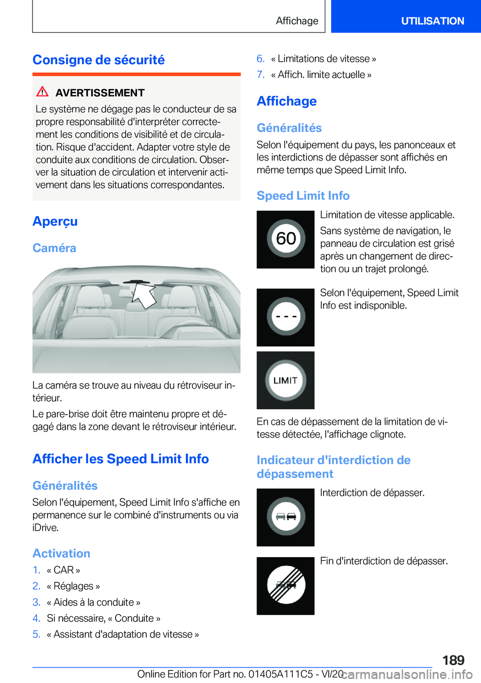 BMW 3 SERIES SEDAN PLUG-IN HYBRID 2021  Notices Demploi (in French) �C�o�n�s�i�g�n�e��d�e��s�é�c�u�r�i�t�é
�A�V�E�R�T�I�S�S�E�M�E�N�T
�L�e��s�y�s�t�è�m�e��n�e��d�é�g�a�g�e��p�a�s��l�e��c�o�n�d�u�c�t�e�u�r��d�e��s�a �p�r�o�p�r�e��r�e�s�p�o�n�s�a�b�i�l�i�