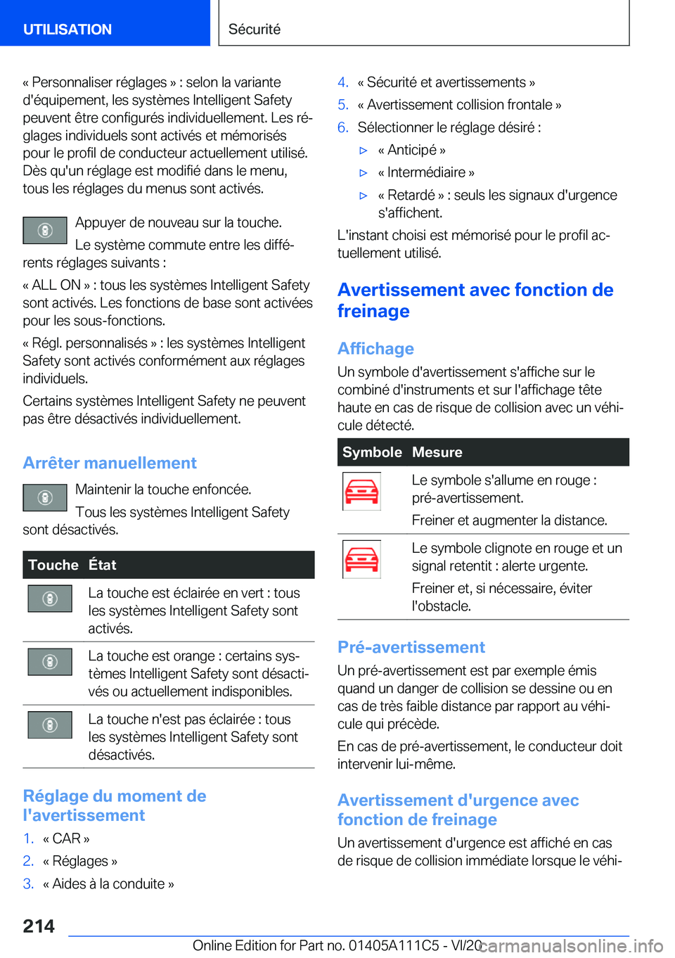 BMW 3 SERIES SEDAN PLUG-IN HYBRID 2021  Notices Demploi (in French) �k��P�e�r�s�o�n�n�a�l�i�s�e�r��r�é�g�l�a�g�e�s��{��:��s�e�l�o�n��l�a��v�a�r�i�a�n�t�e
�d�'�é�q�u�i�p�e�m�e�n�t�,��l�e�s��s�y�s�t�è�m�e�s��I�n�t�e�l�l�i�g�e�n�t��S�a�f�e�t�y �p�e�u�v�