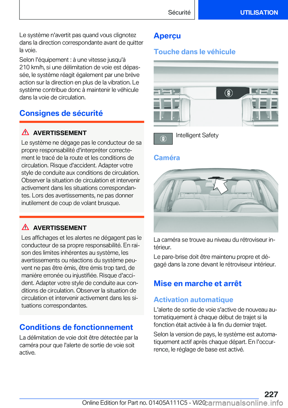 BMW 3 SERIES SEDAN PLUG-IN HYBRID 2021  Notices Demploi (in French) �L�e��s�y�s�t�è�m�e��n�'�a�v�e�r�t�i�t��p�a�s��q�u�a�n�d��v�o�u�s��c�l�i�g�n�o�t�e�z
�d�a�n�s��l�a��d�i�r�e�c�t�i�o�n��c�o�r�r�e�s�p�o�n�d�a�n�t�e��a�v�a�n�t��d�e��q�u�i�t�t�e�r �l�a�